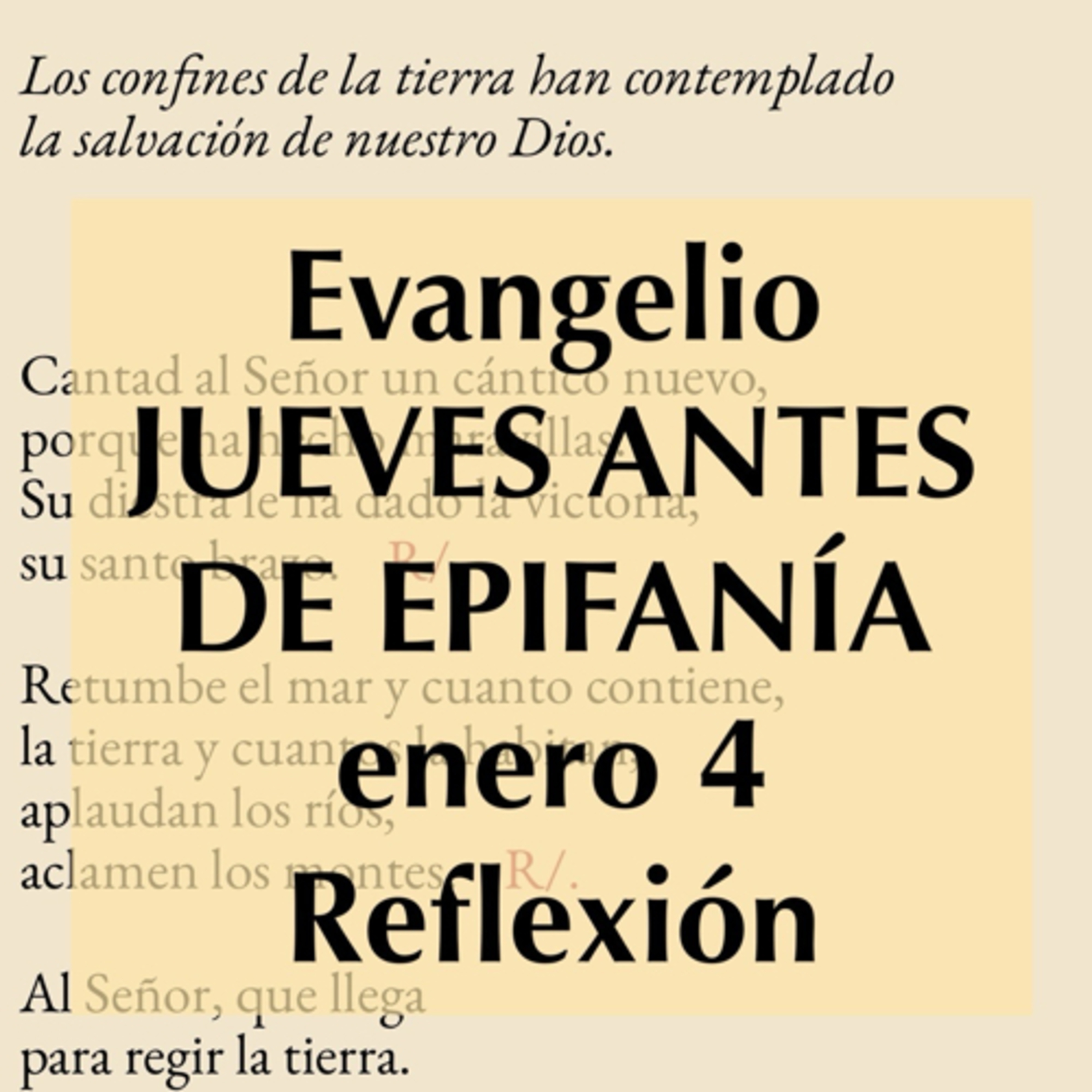 JUEVES ANTES DE EPIFANIA. Enero 4. Evangelio y reflexión. episode artwork