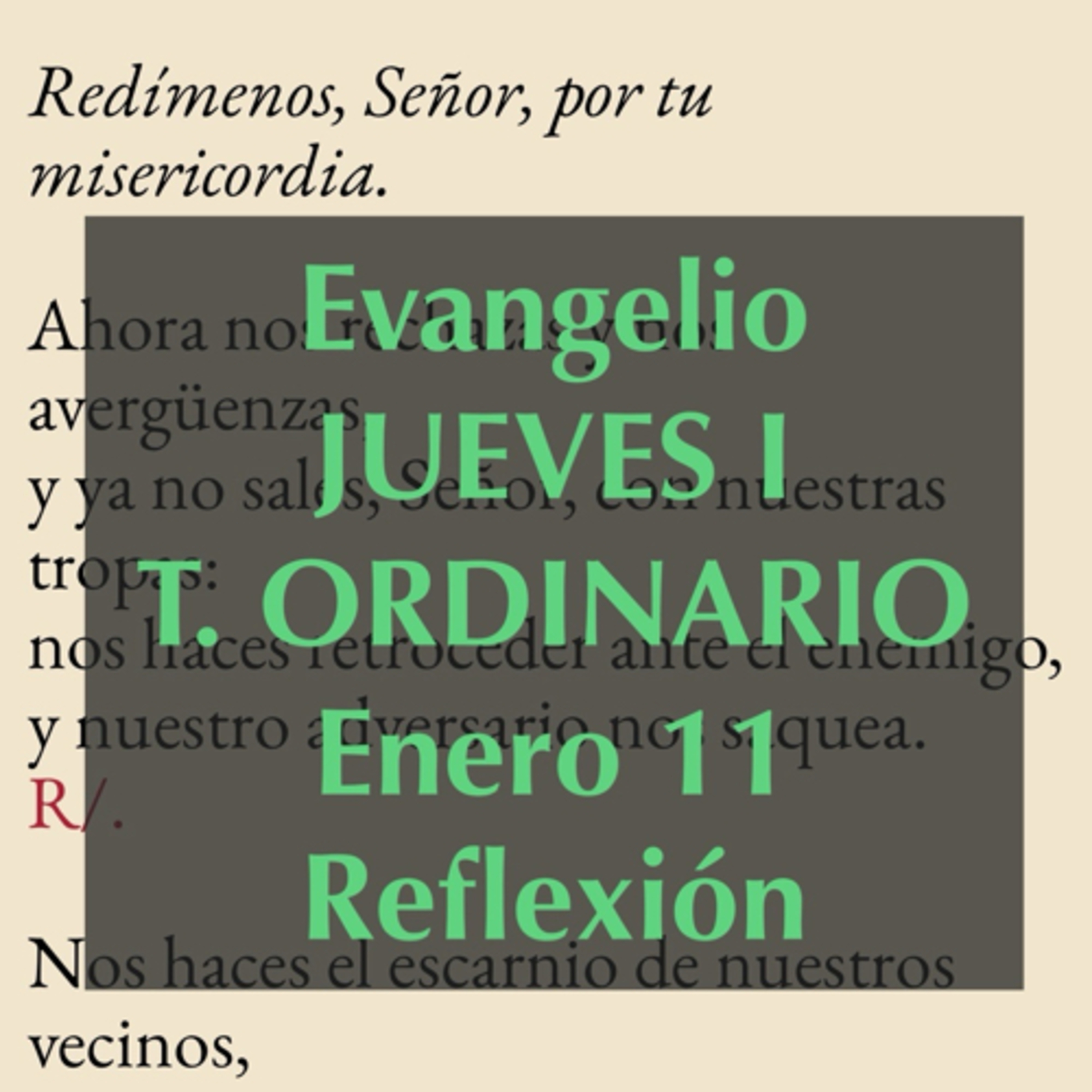 JUEVES I DE TIEMPO ORDINARIO. Enero 11. Evangelio y reflexión. episode artwork