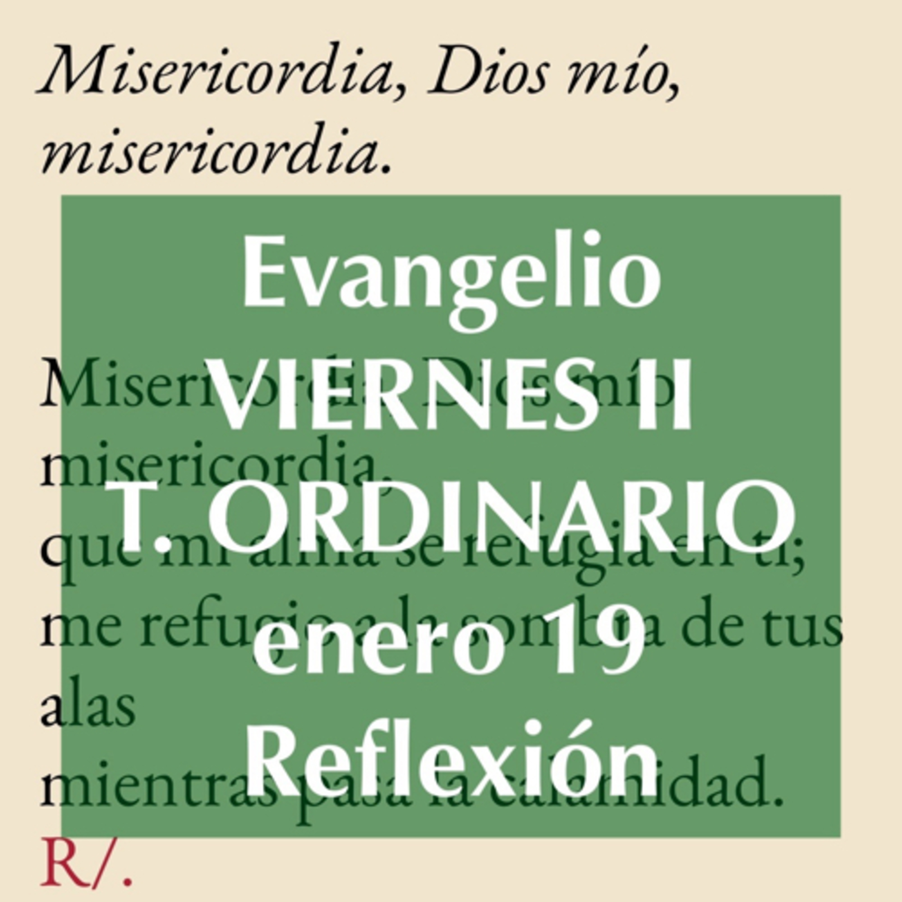 VIERNES II DE TIEMPO ORDINARIO. Enero 19. Evangelio y reflexión. episode artwork