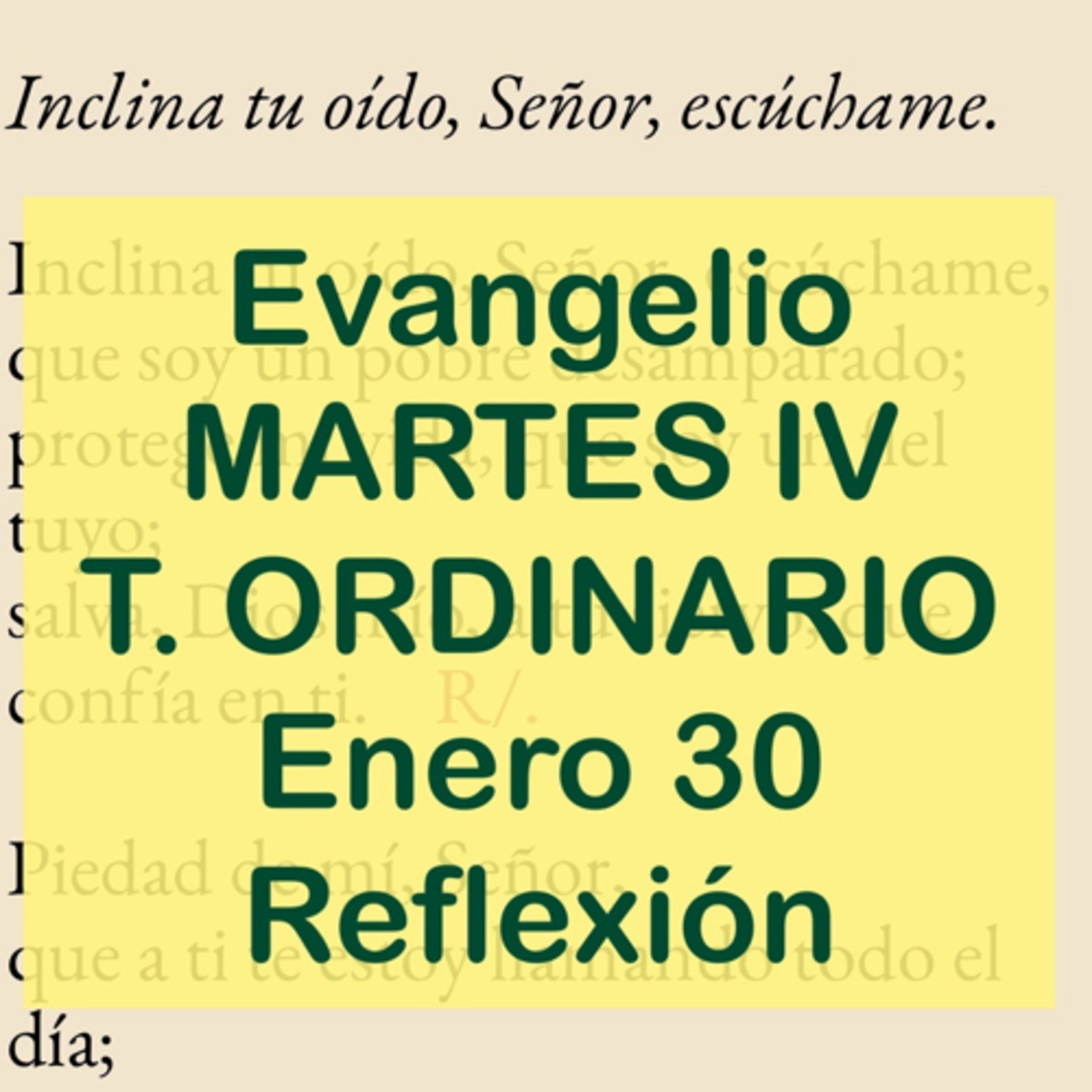 MARTES IV DE TIEMPO ORDINARIO. Enero 30. Evangelio y reflexión. episode artwork