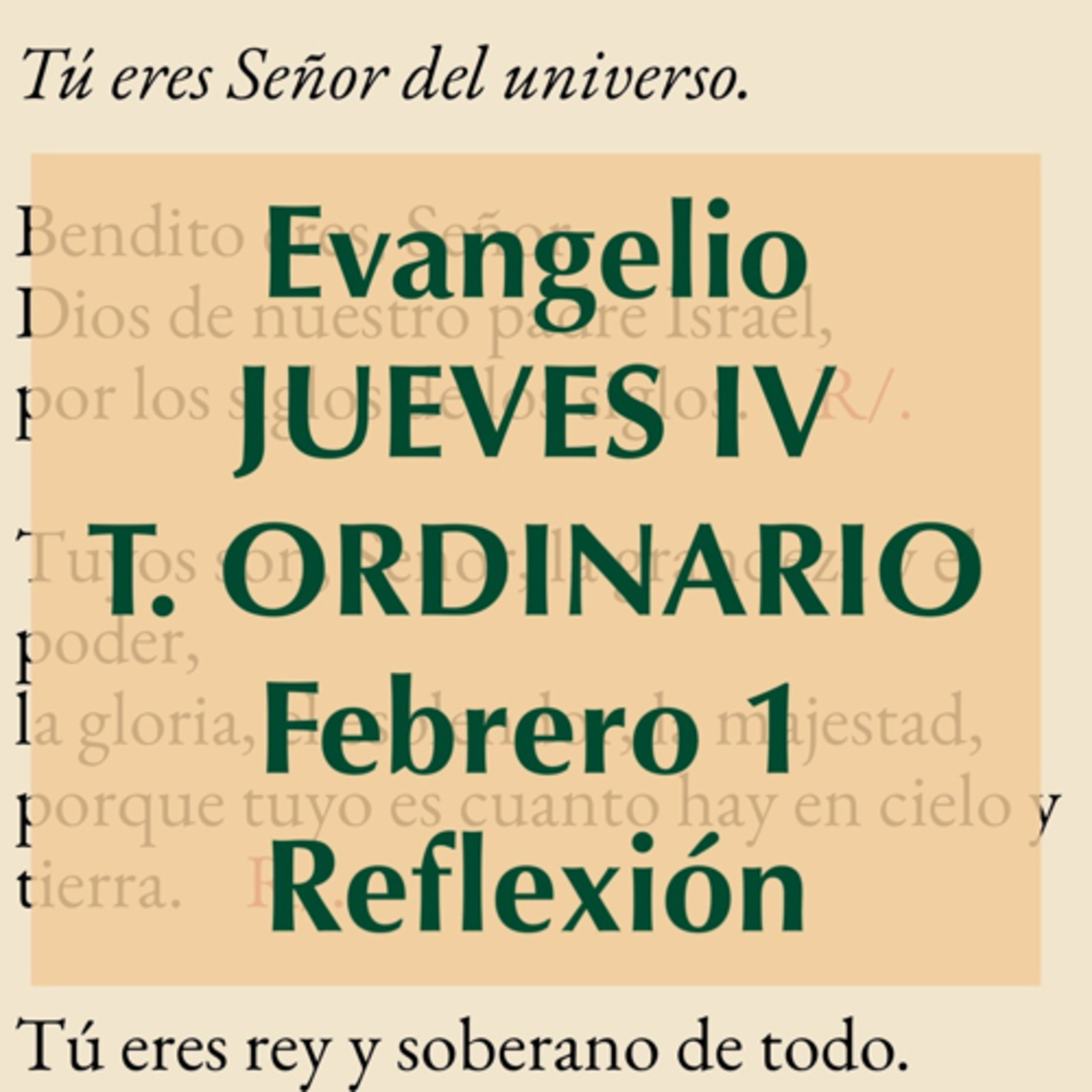 JUEVES IV DE TIEMPO ORDINARIO. Febrero 1. Evangelio y reflexión. episode artwork