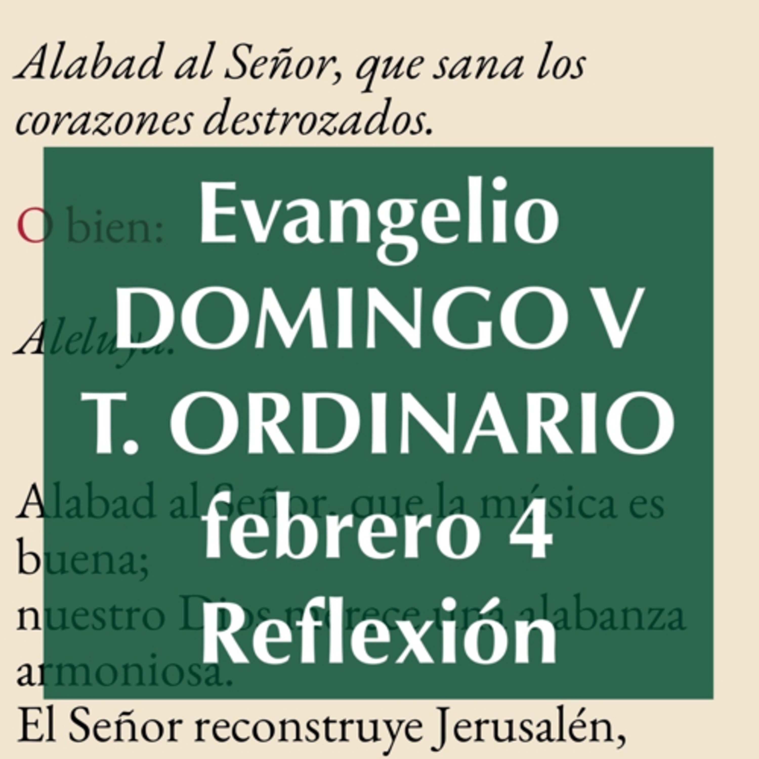 DOMINGO V DE TIEMPO ORDINARIO. Febrero 4. Evangelio y reflexión. episode artwork