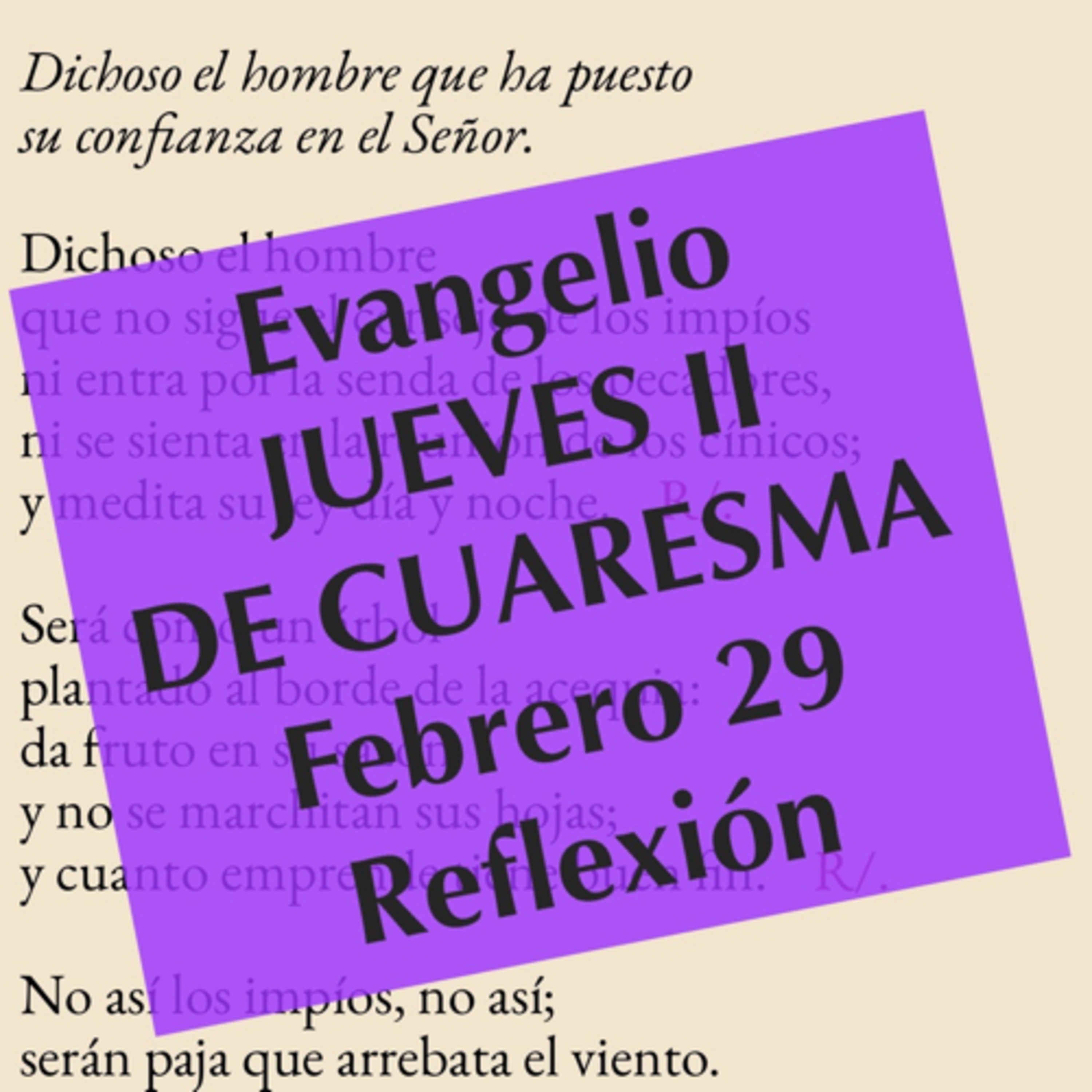 JUEVES II DE CUARESMA. Febrero 29. Evangelio y reflexión. episode artwork