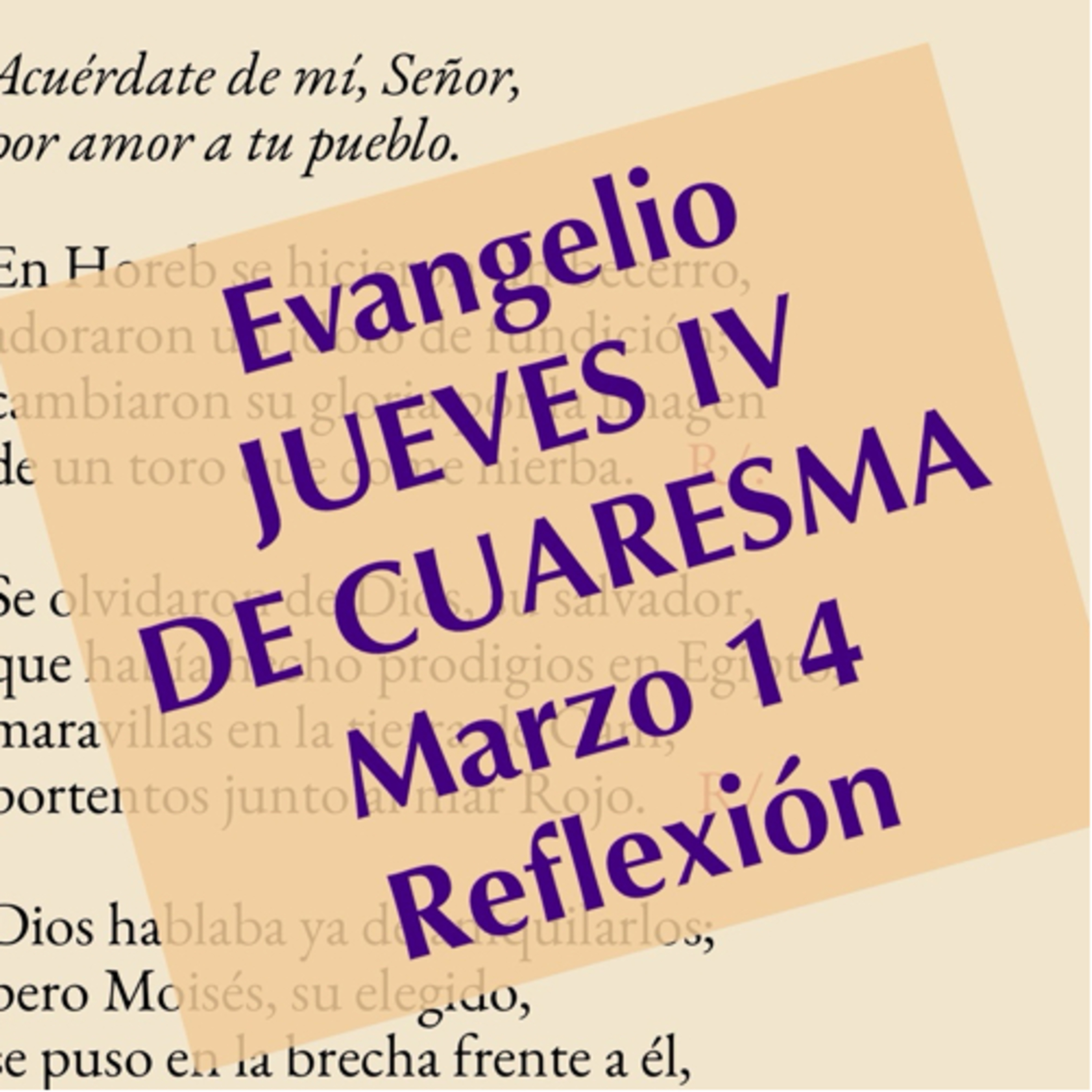 JUEVES IV DE CUARESMA. Marzo 14. Evangelio y reflexión. episode artwork