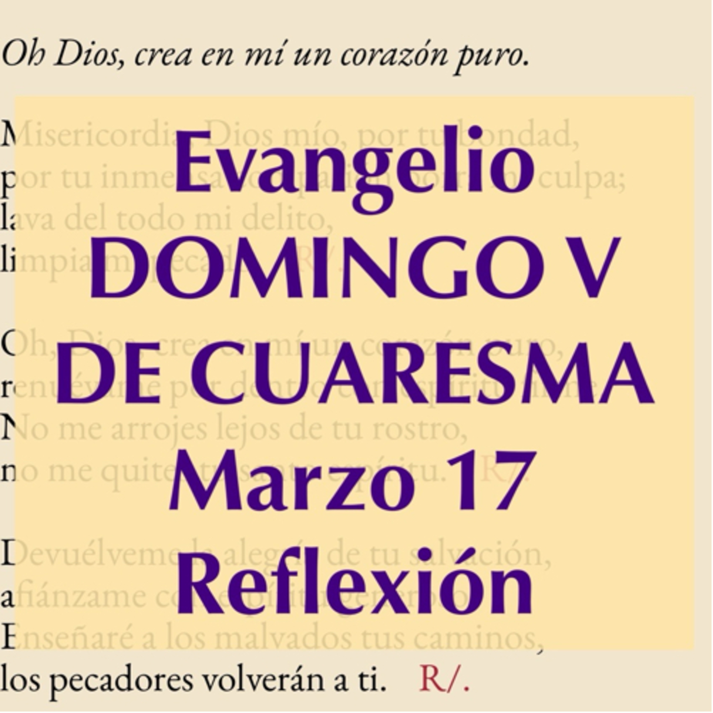 DOMINGO V DE CUARESMA. Marzo 17. Evangelio y reflexión. episode artwork