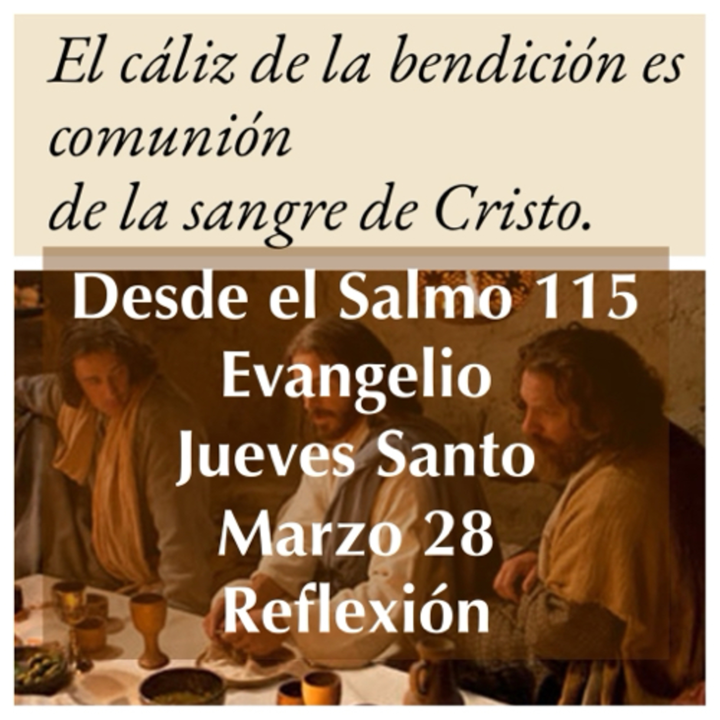 JUEVES SANTO. Marzo 28. Evangelio y reflexión. episode artwork