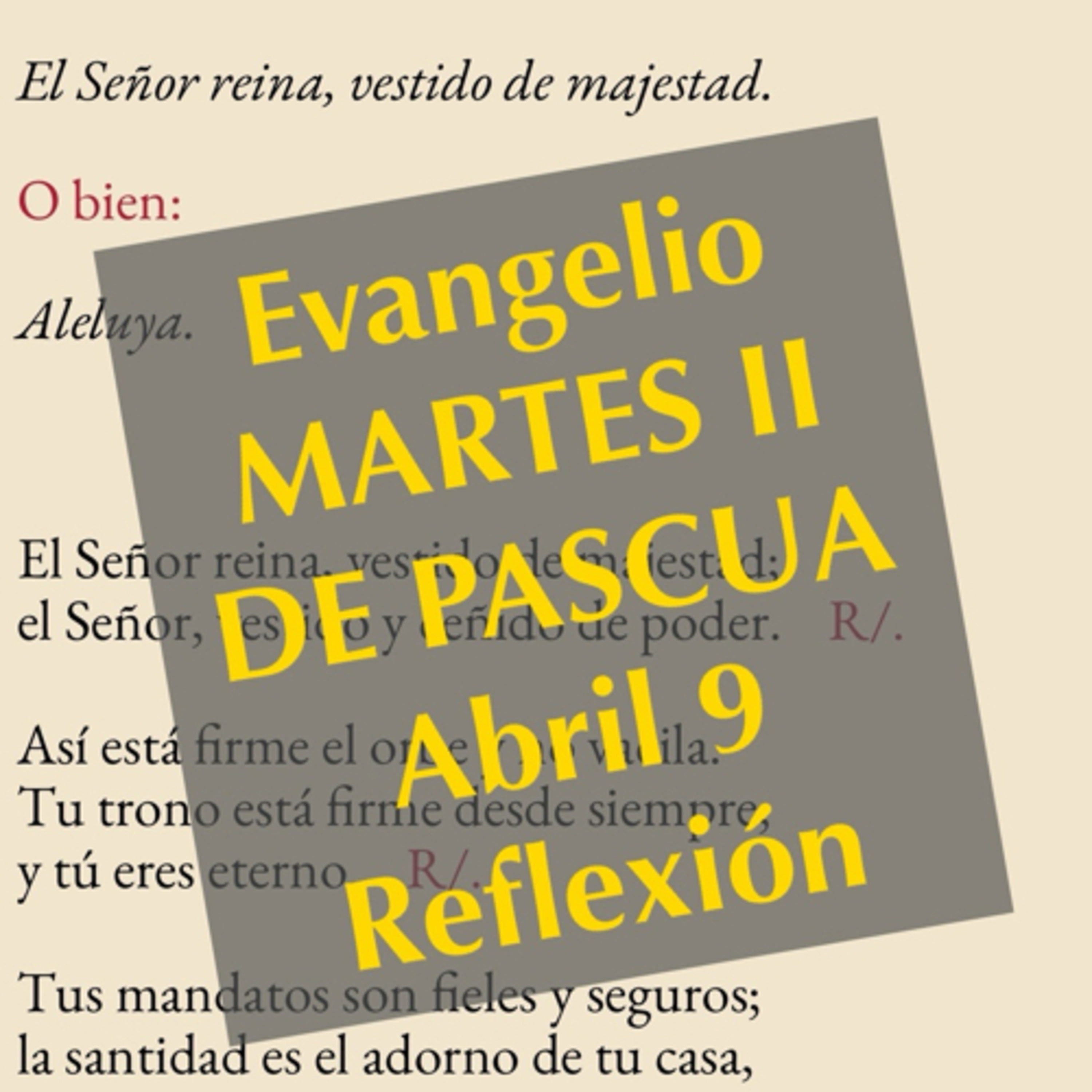 MARTES II DE PASCUA. Abril 9. Evangelio y reflexión. episode artwork