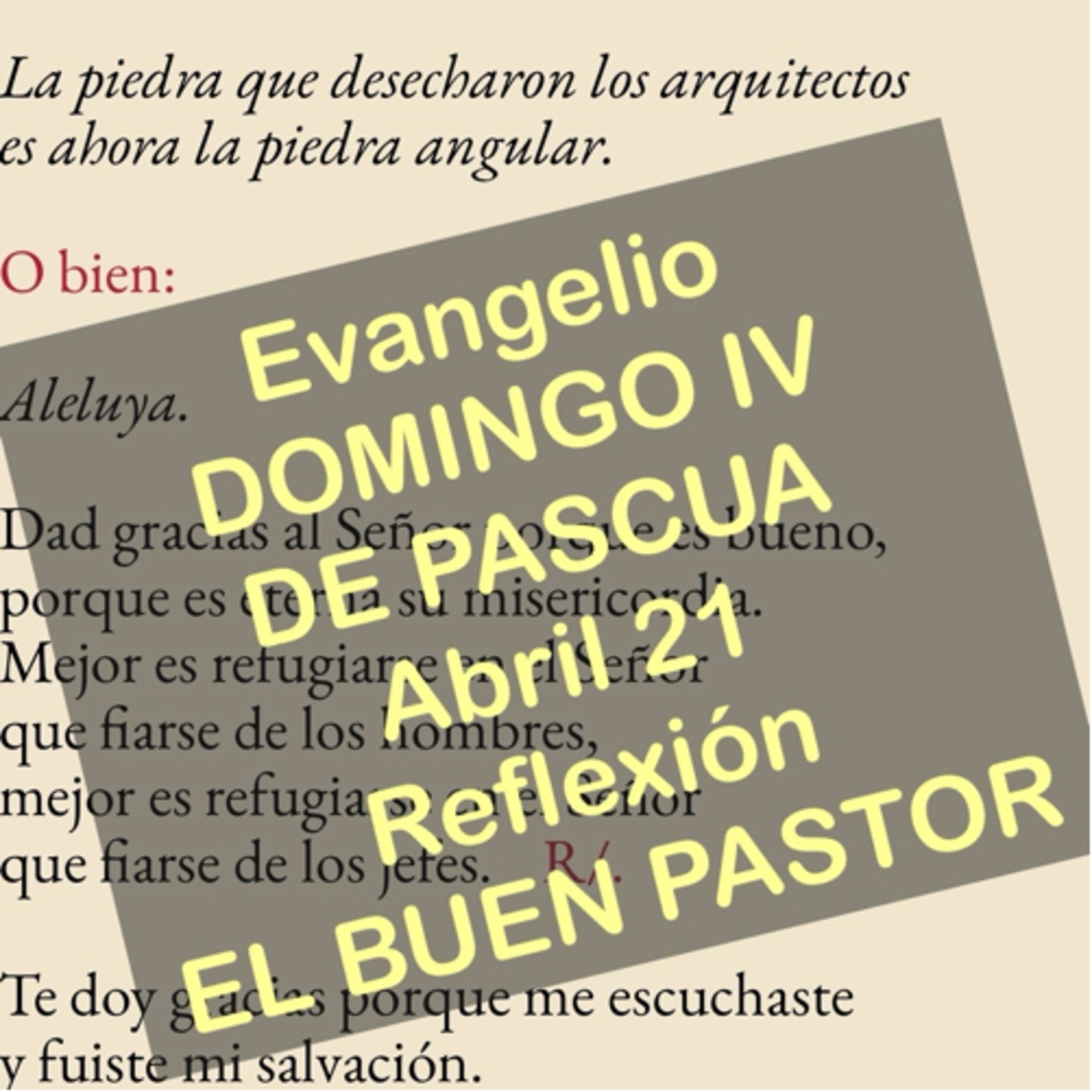 DOMINGO IV DE PASCUA. Abril 21. Evangelio y reflexión. EL BUEN PASTOR. episode artwork