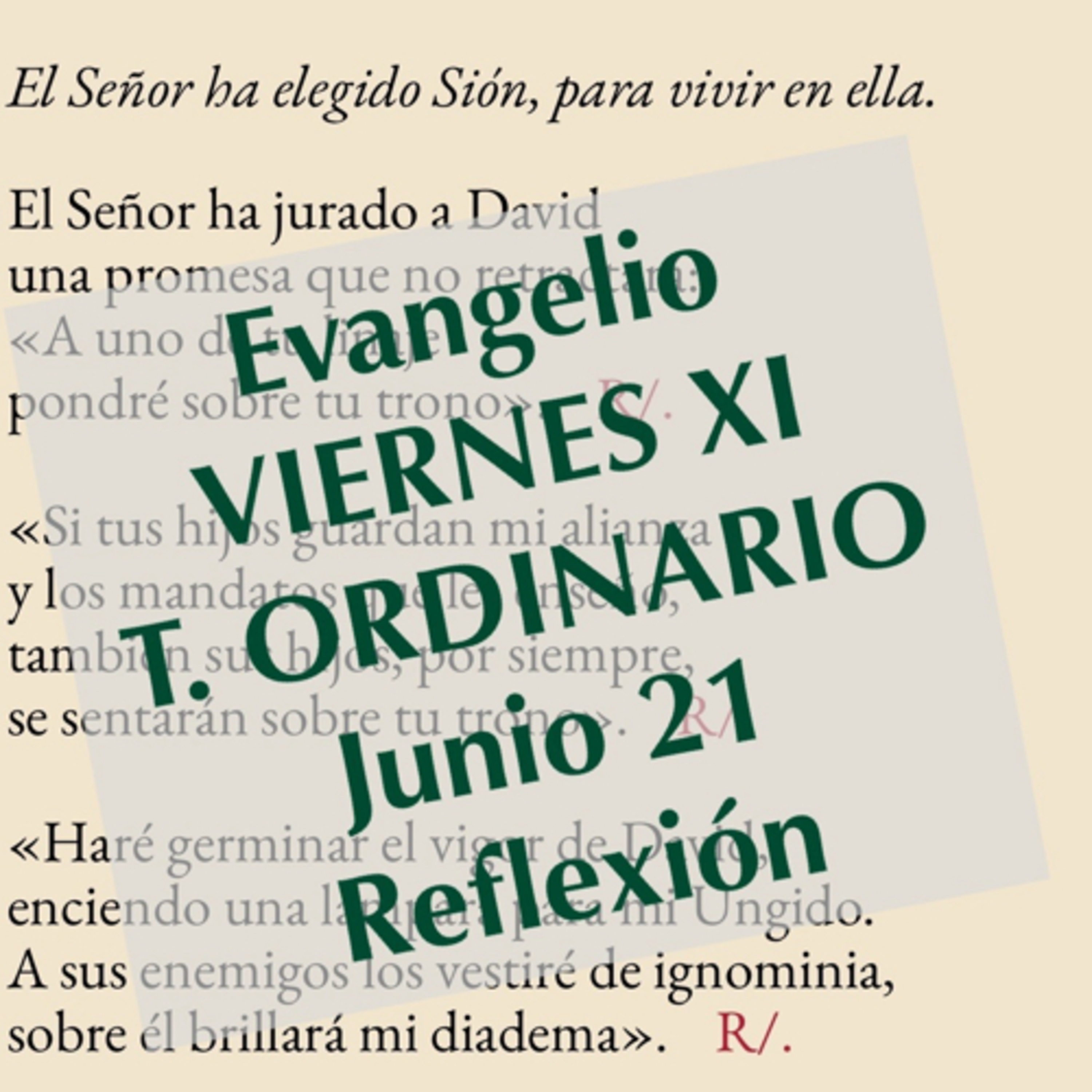 VIERNES XI DE TIEMPO ORDINARIO. Junio 21. Evangelio y reflexión. episode artwork