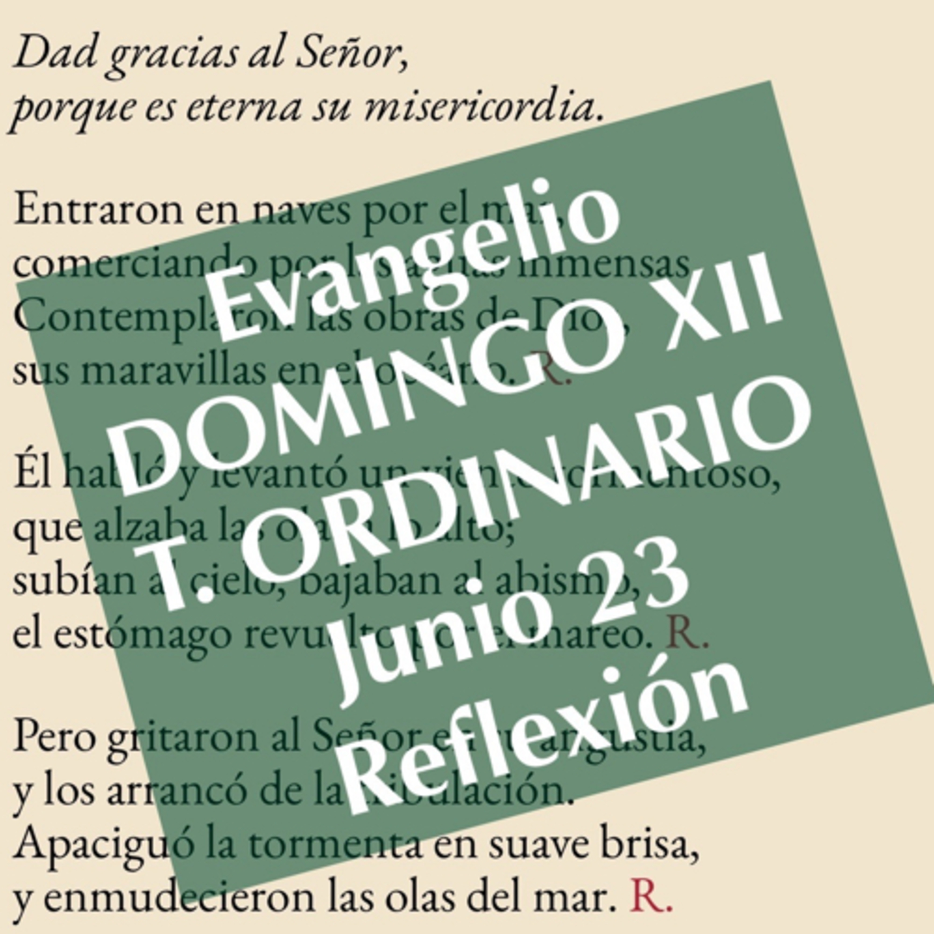 DOMINGO XII DE TIEMPO ORDINARIO. Junio 23. Evangelio y reflexión. episode artwork