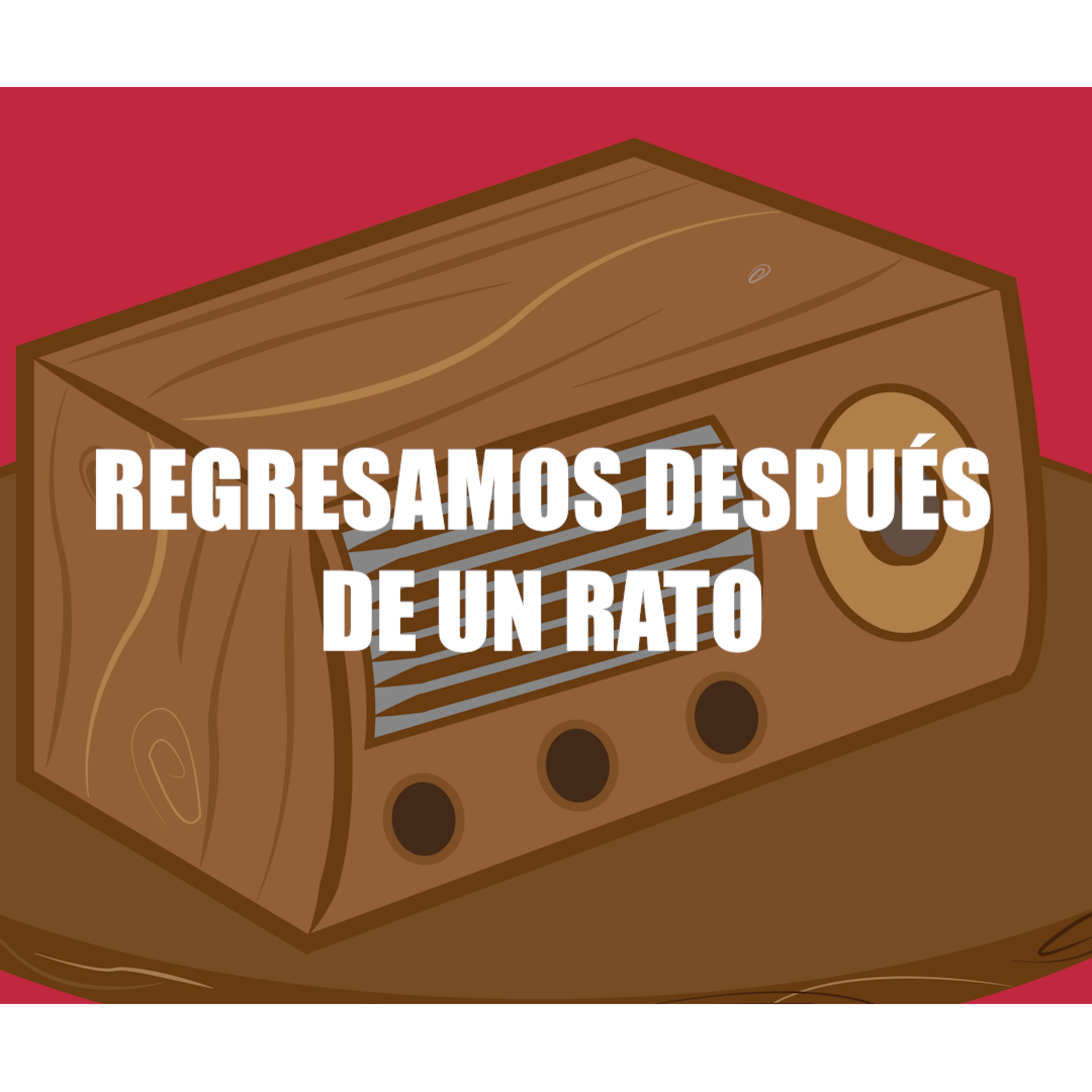 REGRESAMOS DESPUÉS DE UN RATO episode artwork
