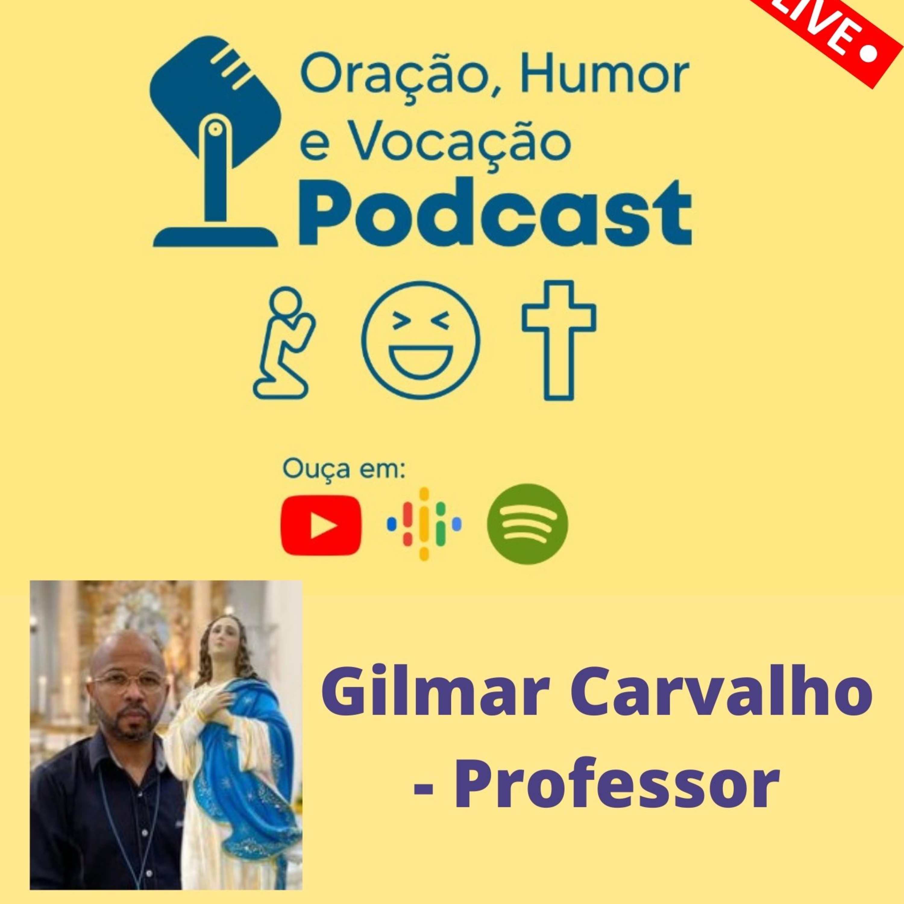 Oração, Humor e Vocação;