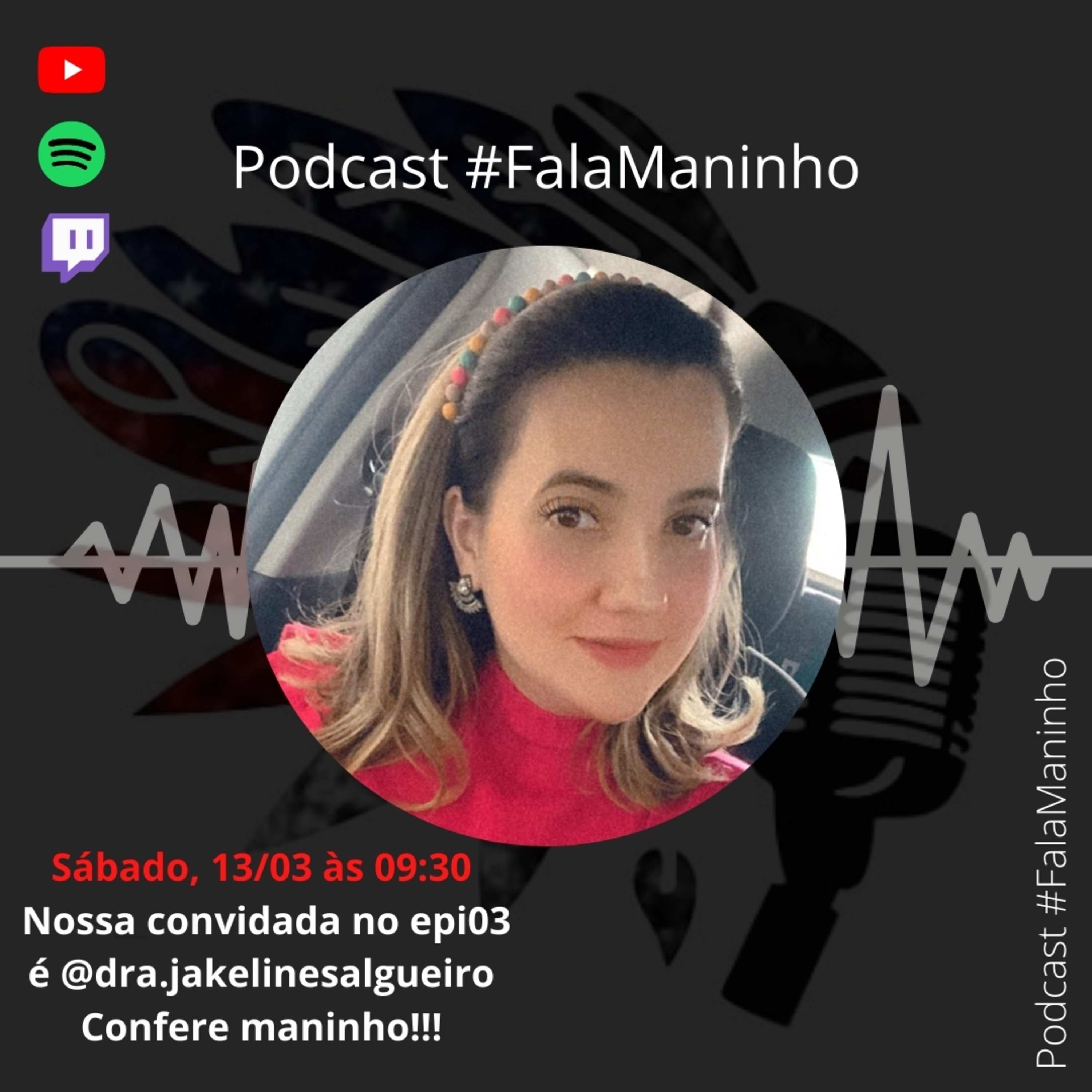 Podcast #FalaManinho