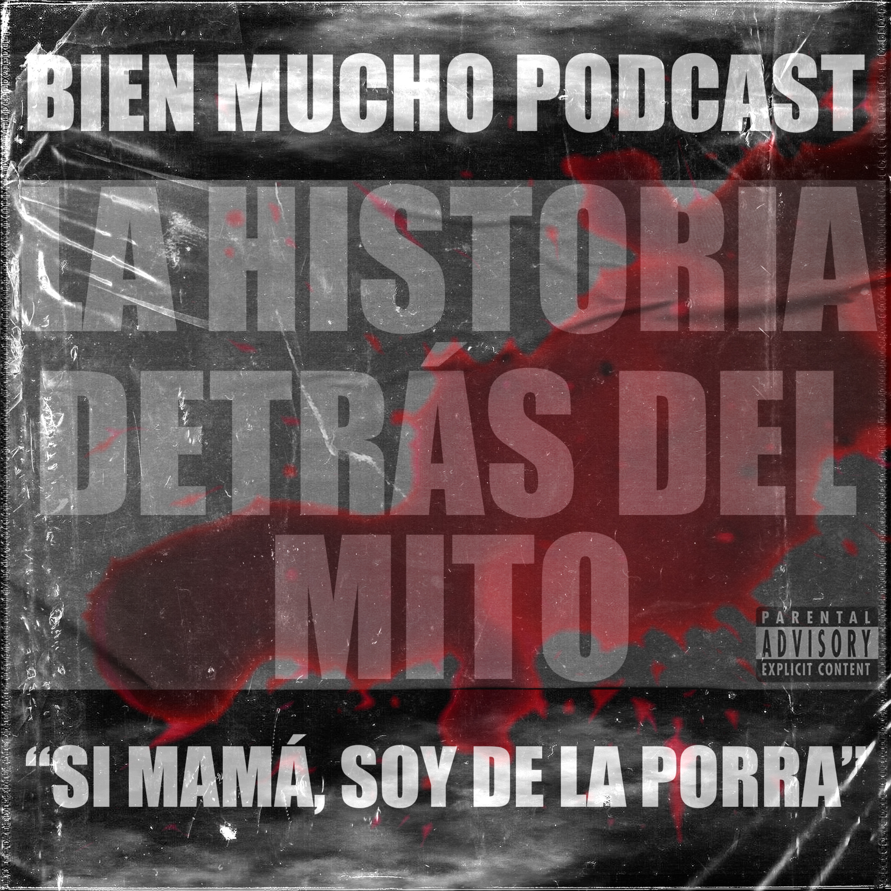 Bien Mucho Podcast
