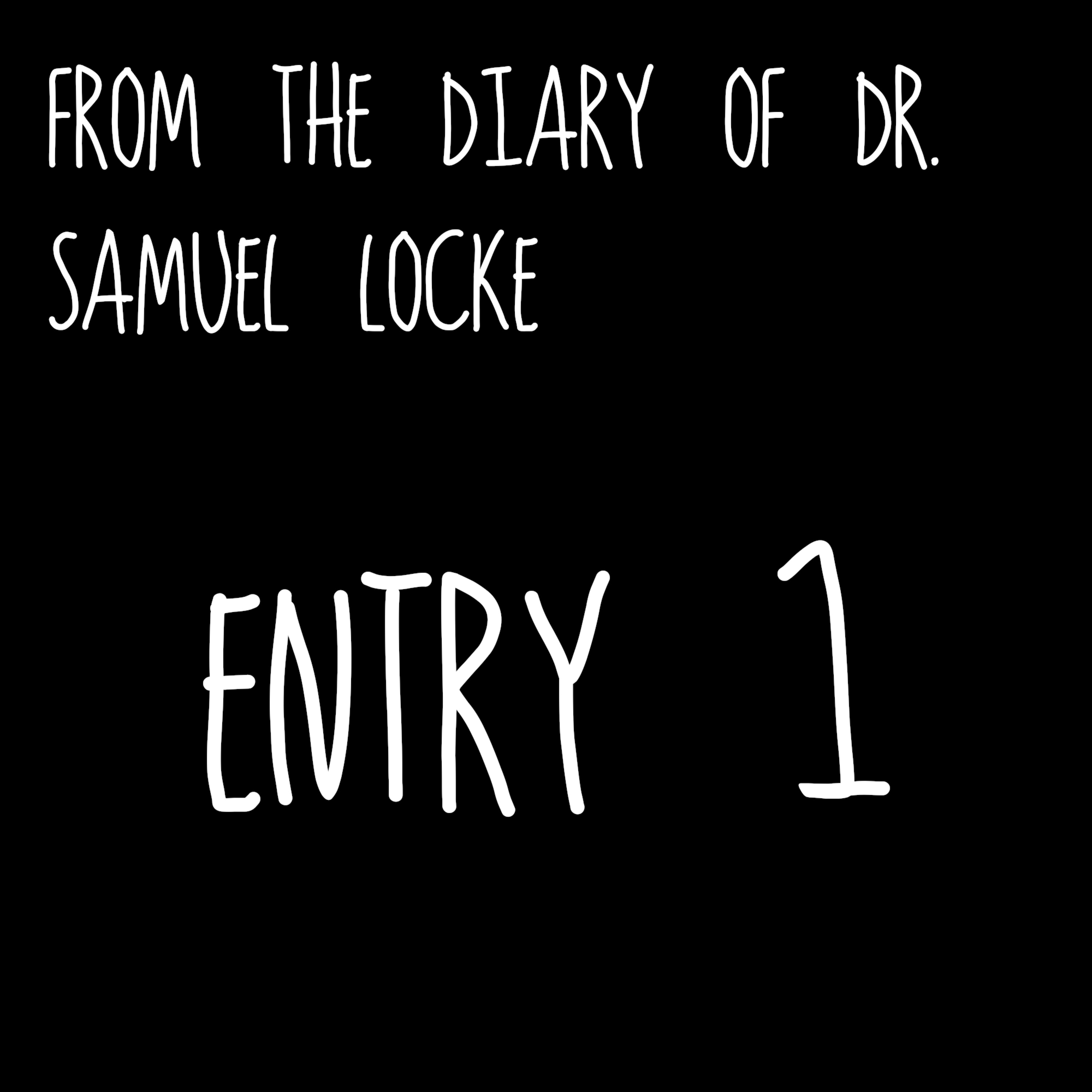 From the Diary of Samuel Locke | S1 E1