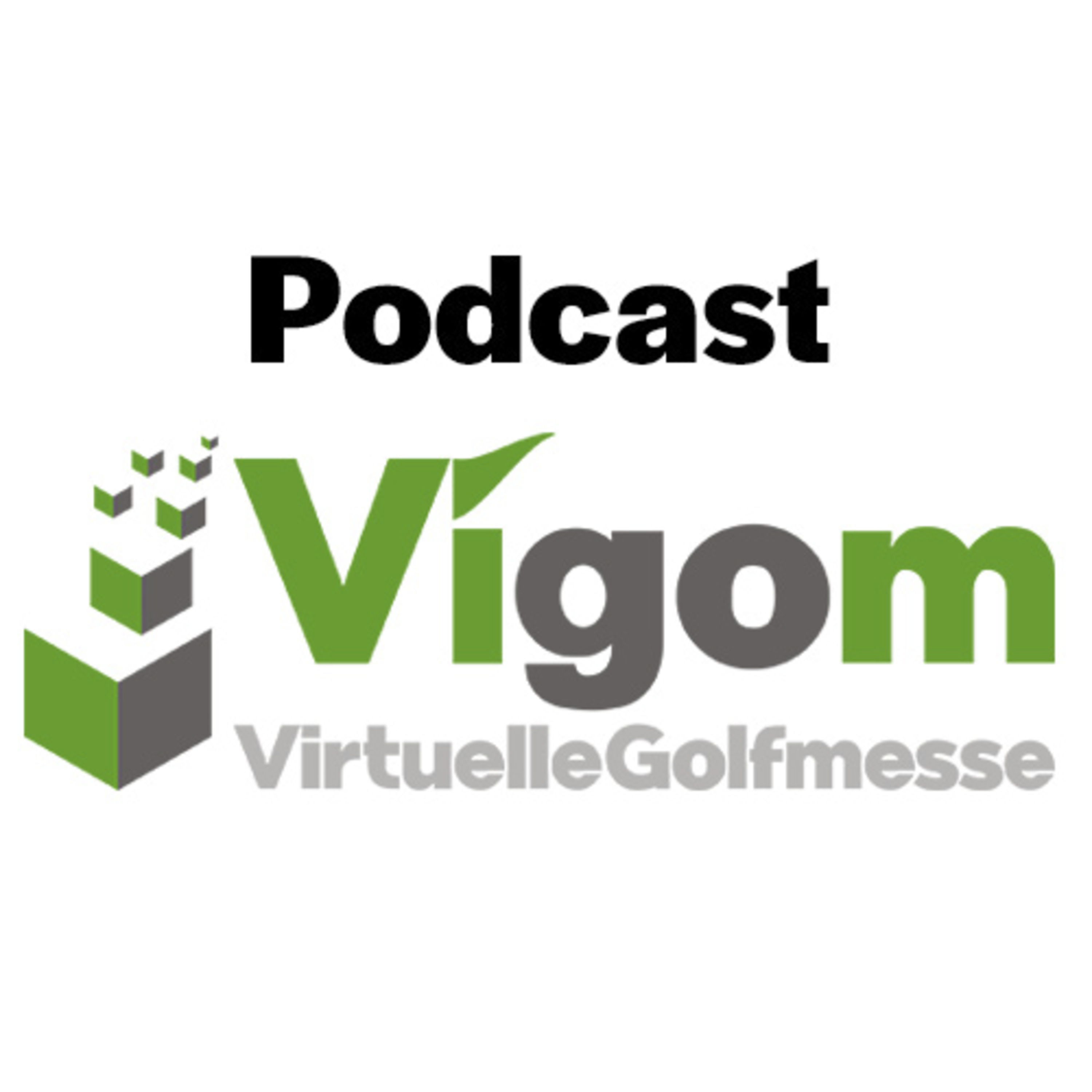 Podcast Vigom - die virtuelle Golfmesse