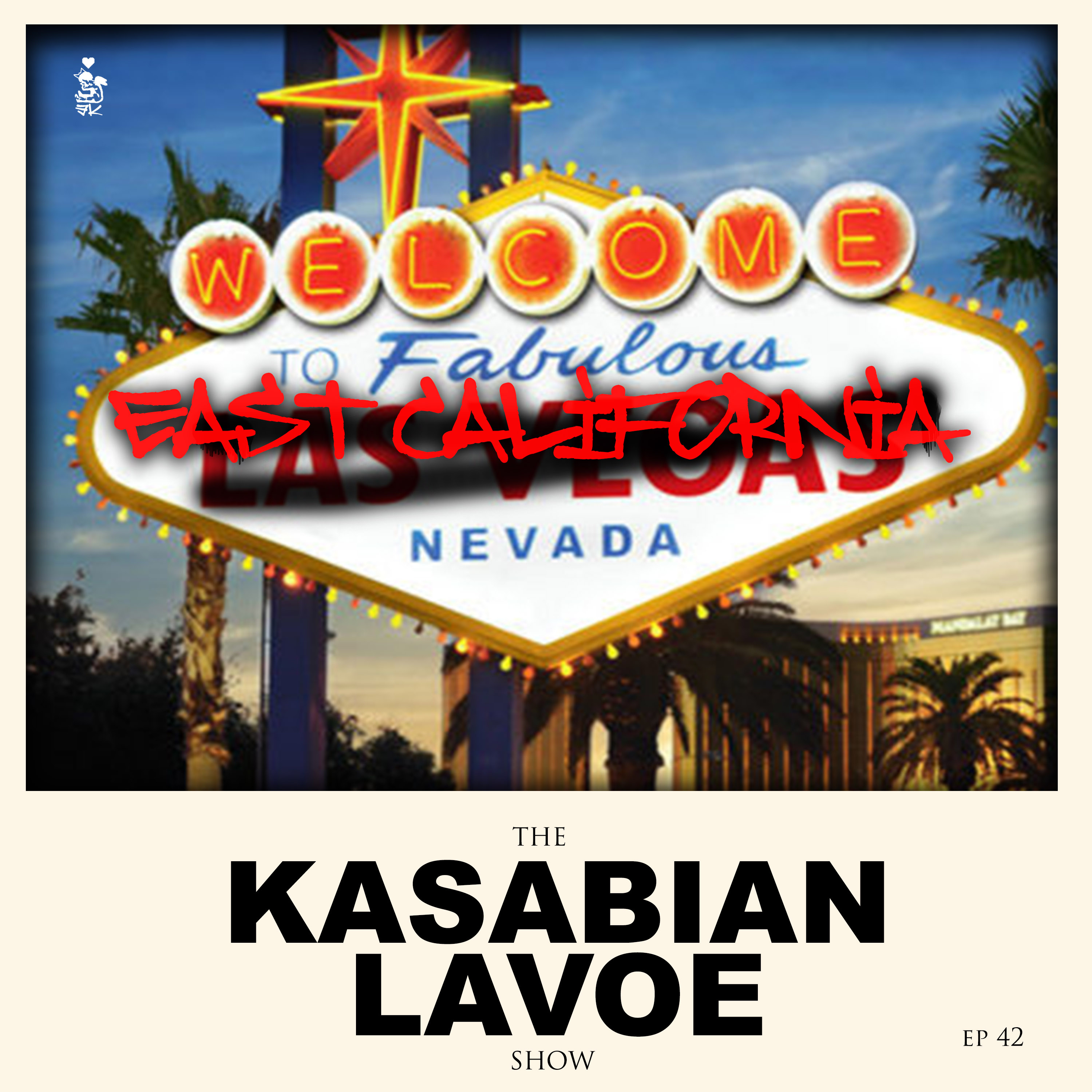 Viva Las uh . ... ugh viva eh eh East Ca- California . . .  episode artwork