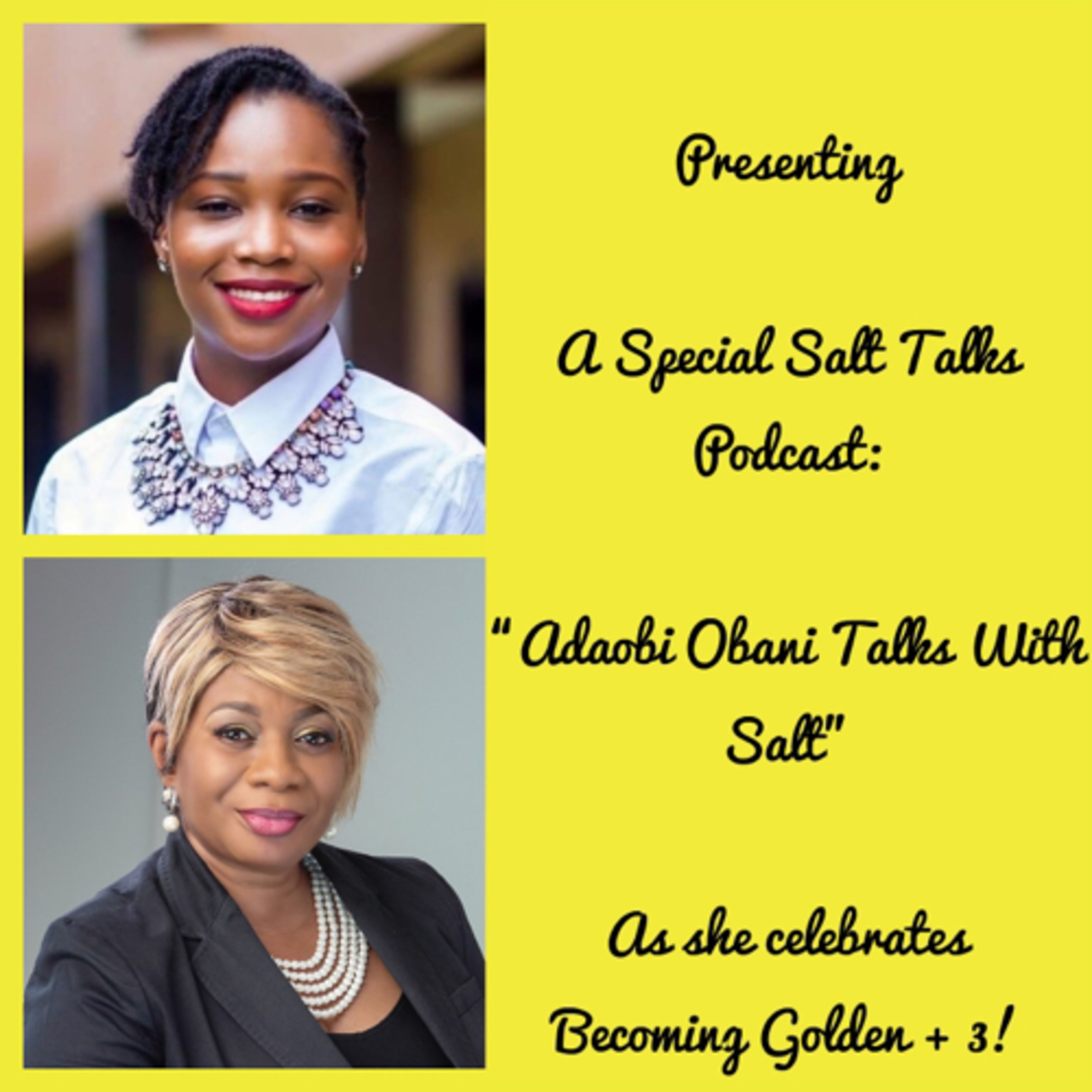Woohoo! Issa Special “Adaobi Obani Talks With Salt” podcast!  episode artwork