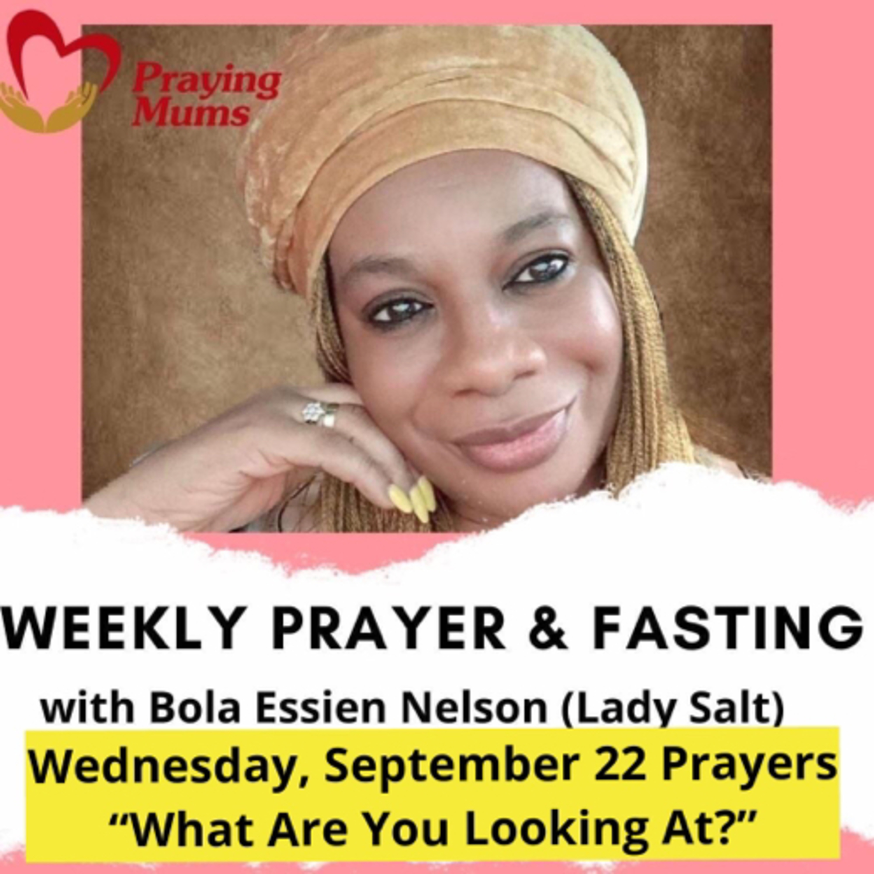 Salt praying with Praying Mums on September 22, 2021. episode artwork
