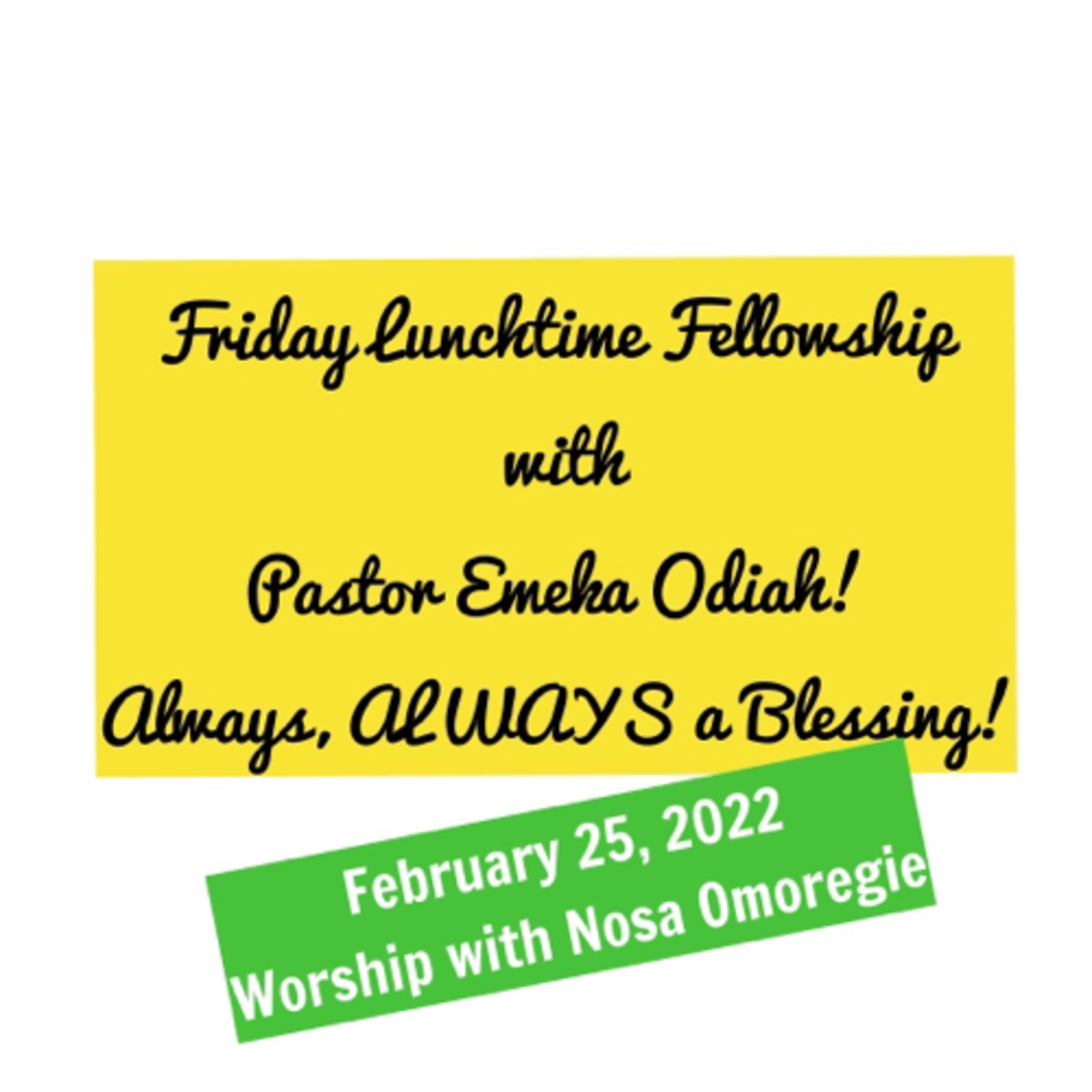 Friday Lunchtime Fellowship with Pastor Emeka Odiah with worship led by Nosa Omoregie!  episode artwork