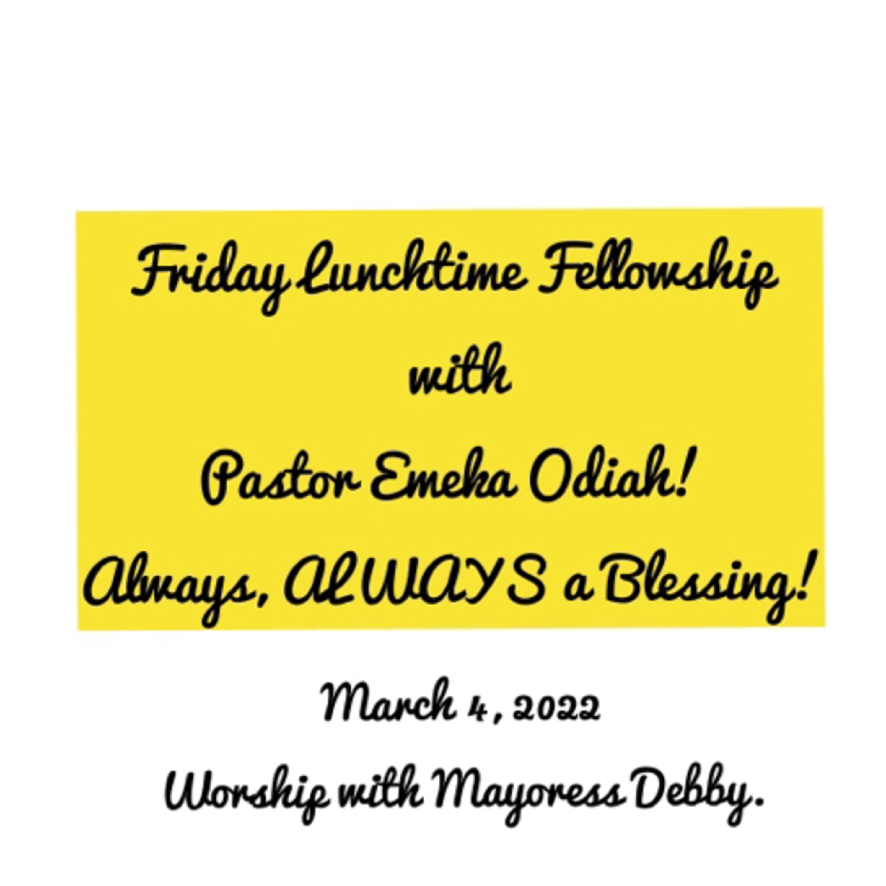 Lunchtime Fellowship with Pastor Emeka Odiah - March 4, 2022 episode artwork