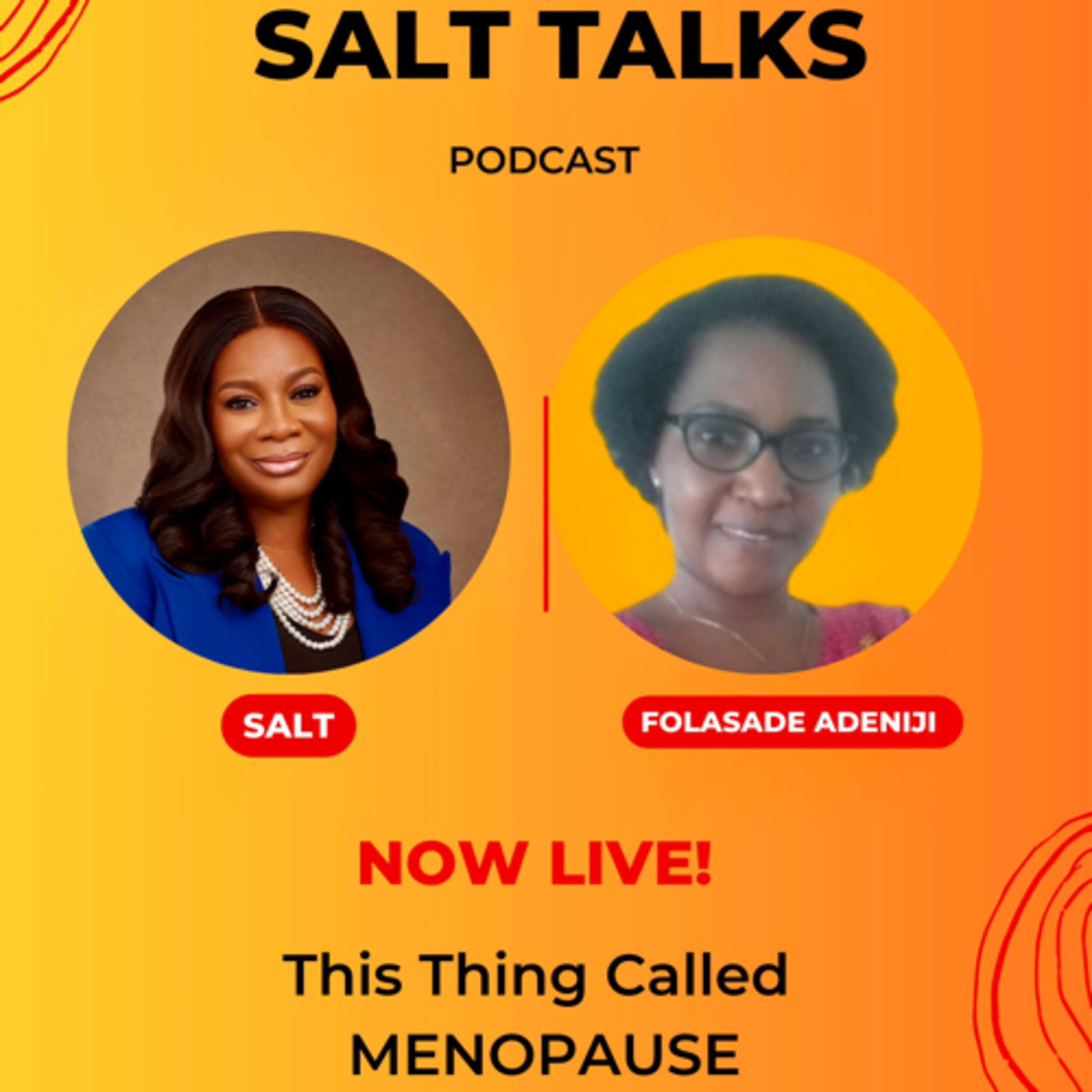 Salt Talks With Folasade Adeniji About This Thing Called Menopause  episode artwork