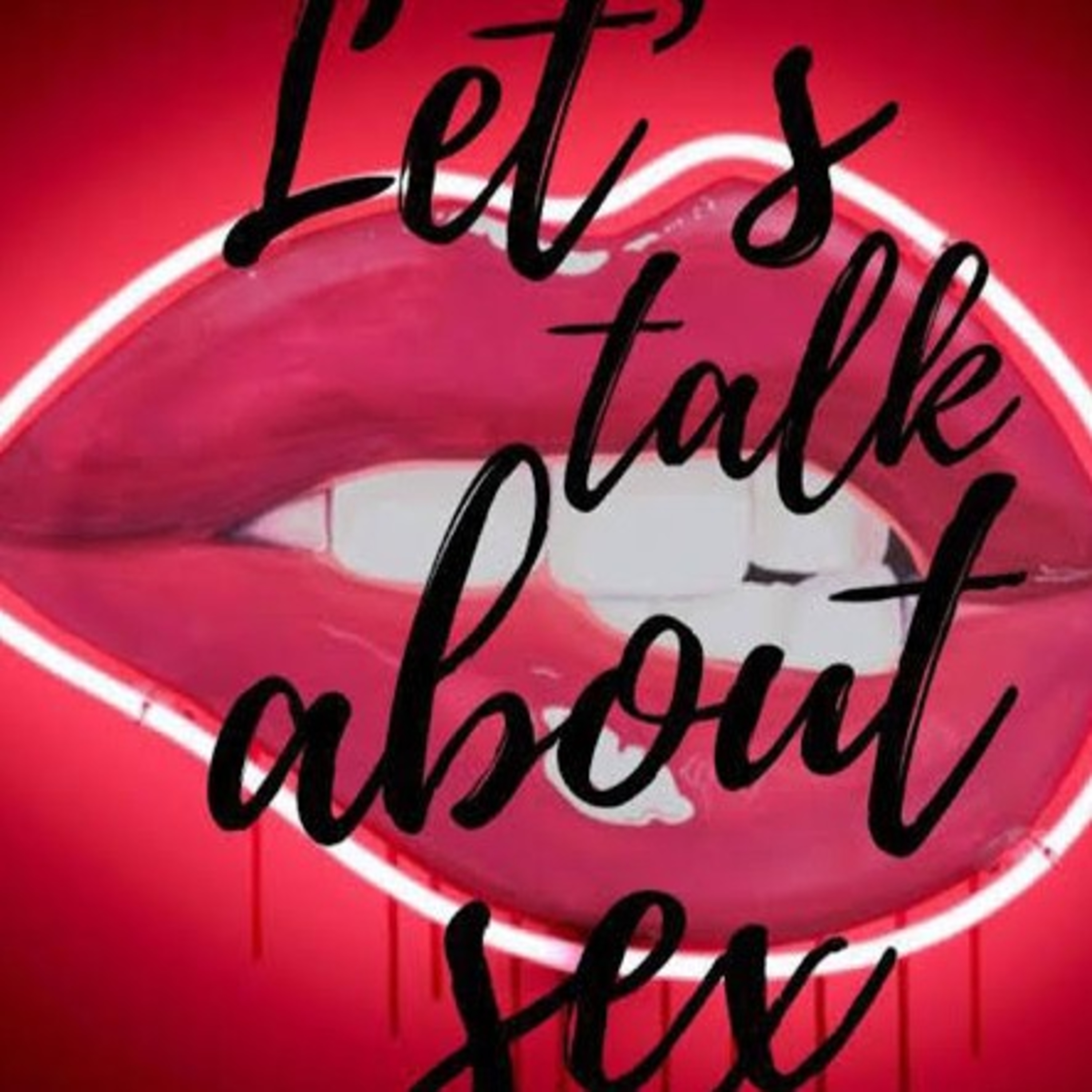 Let's talk about sex!!!