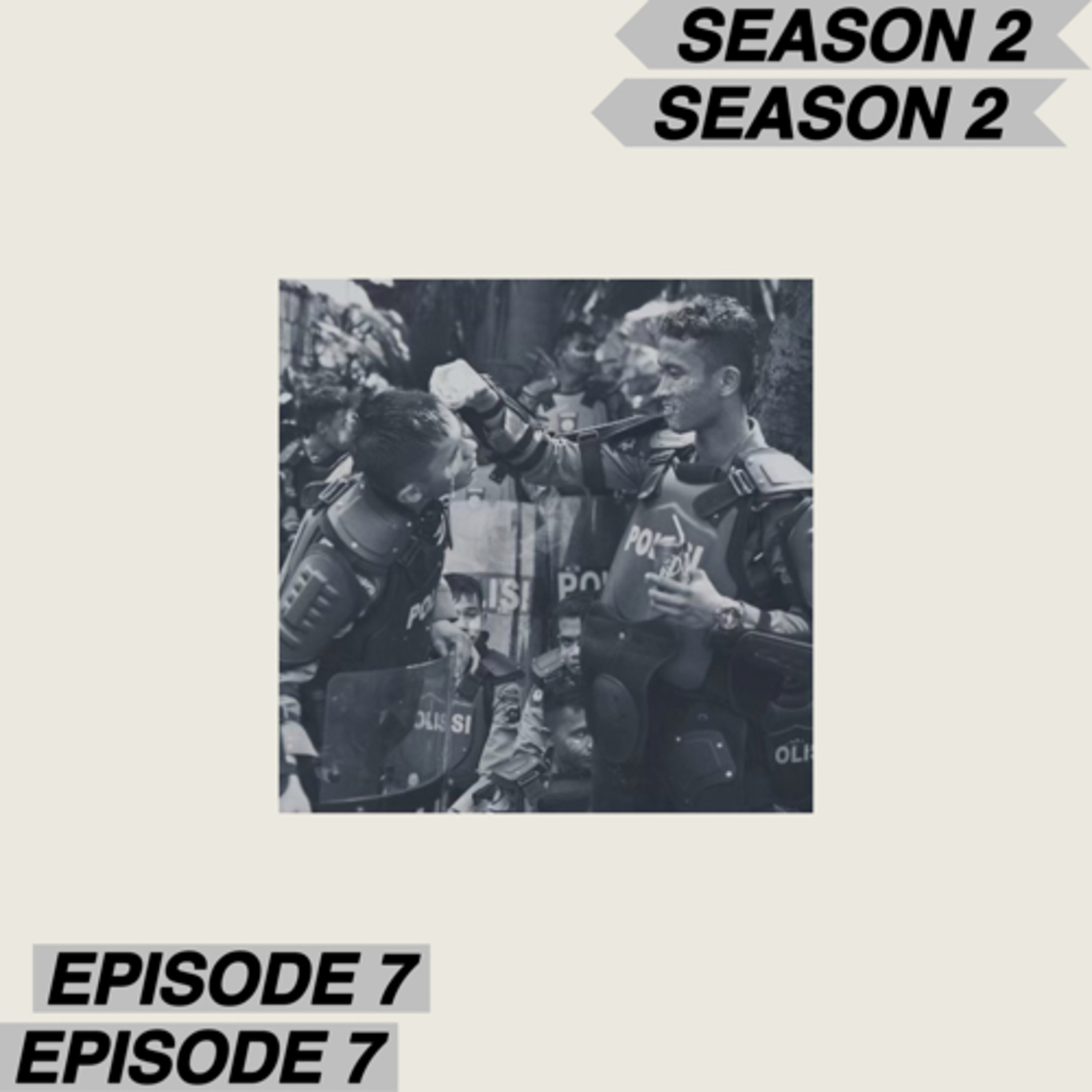 S2E7 : 02.45 WIB, 22 Mei 2019