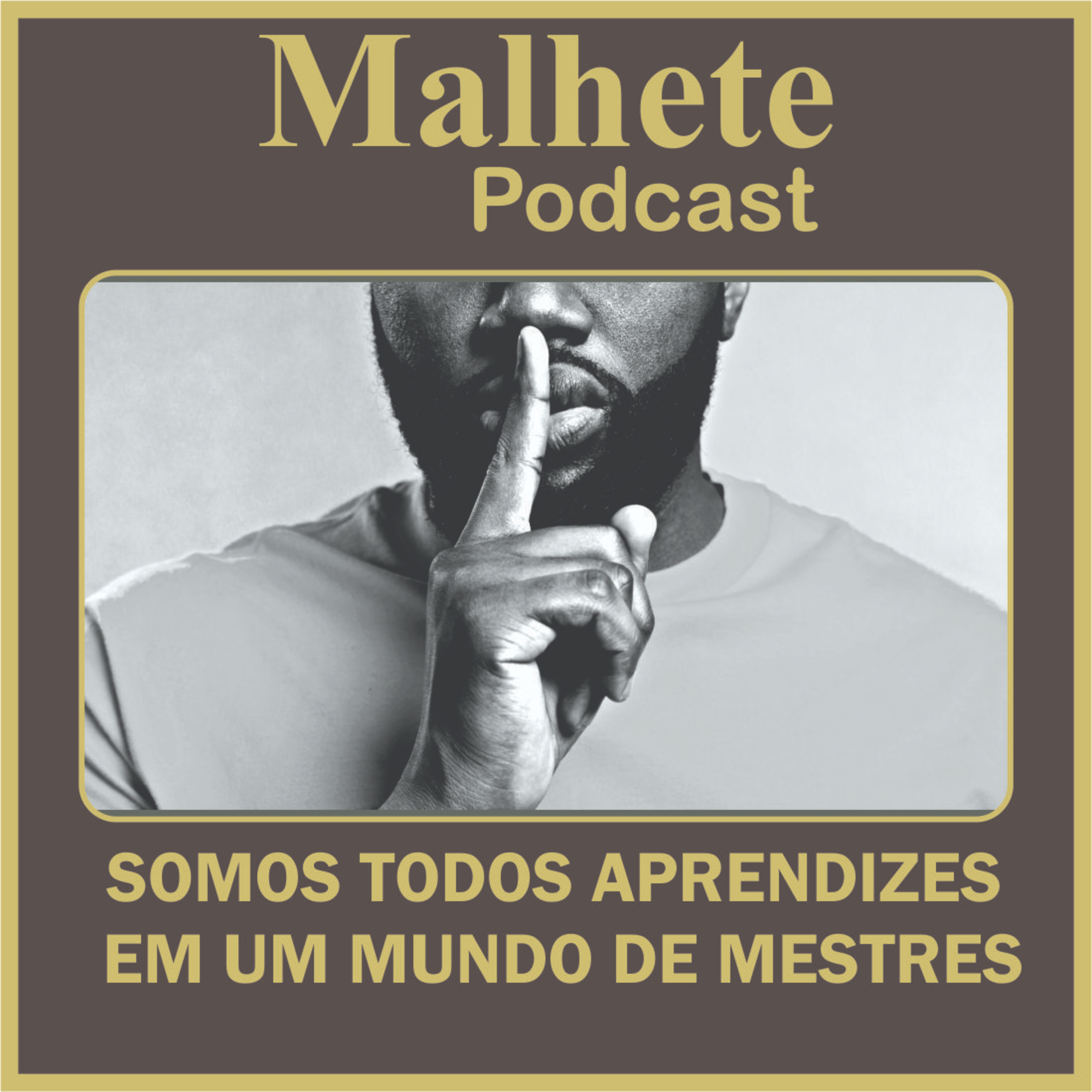 Malhete Podcast