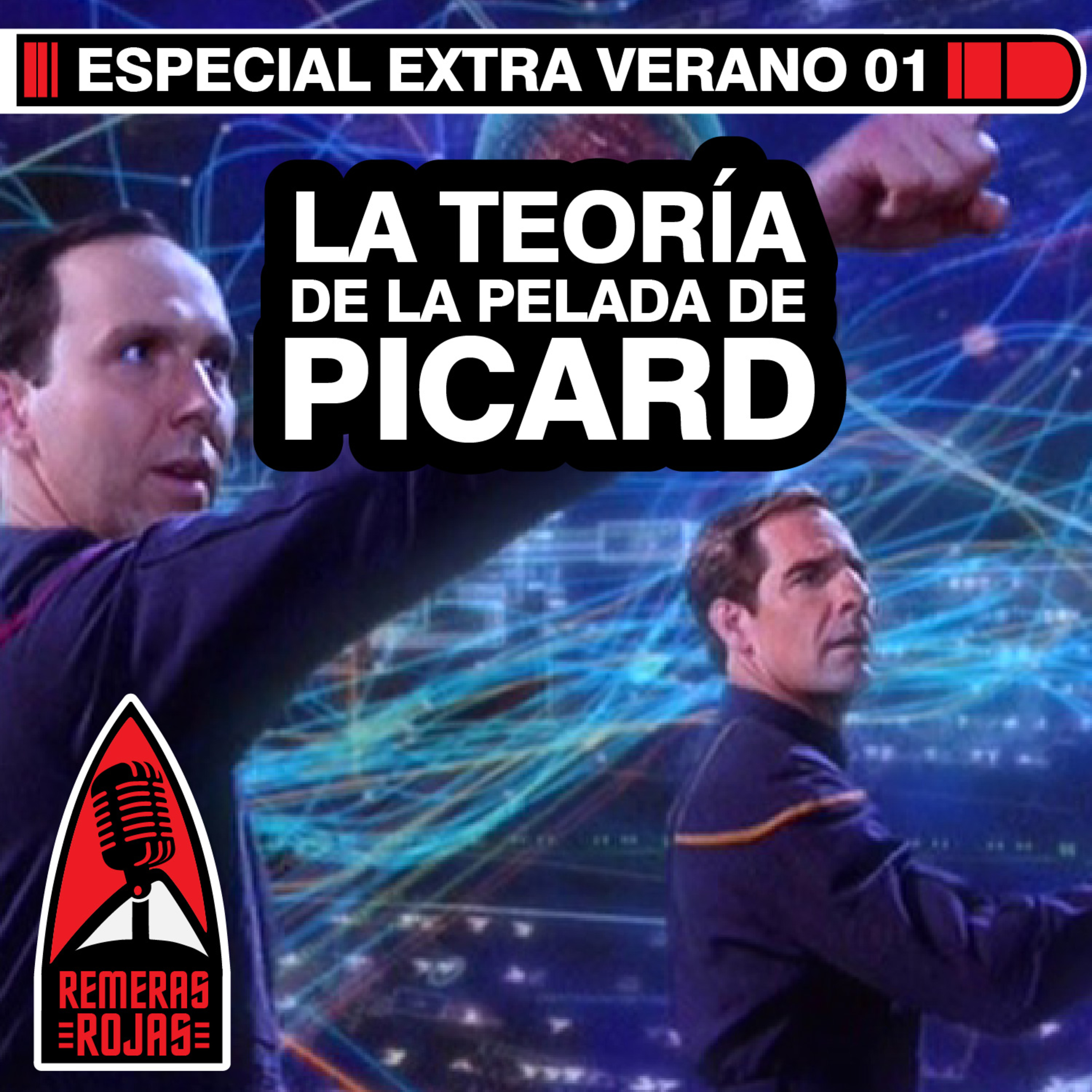 Remeras Rojas Especial Extra Verano 01 "La Teoría de la pelada de Picard" episode artwork