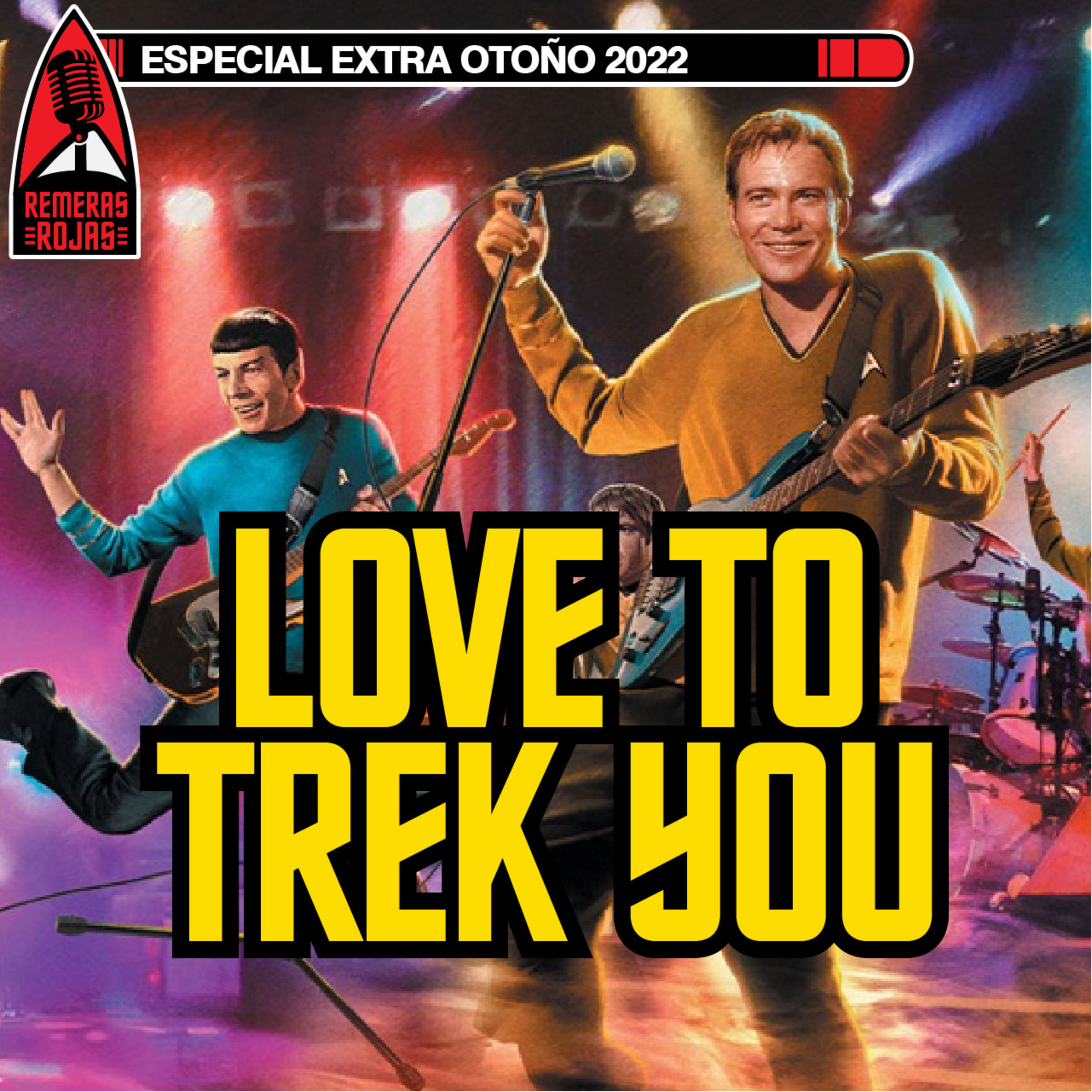 Remeras Rojas S04E08 - Especial Extra Otoño 2022: Love to trek you episode artwork