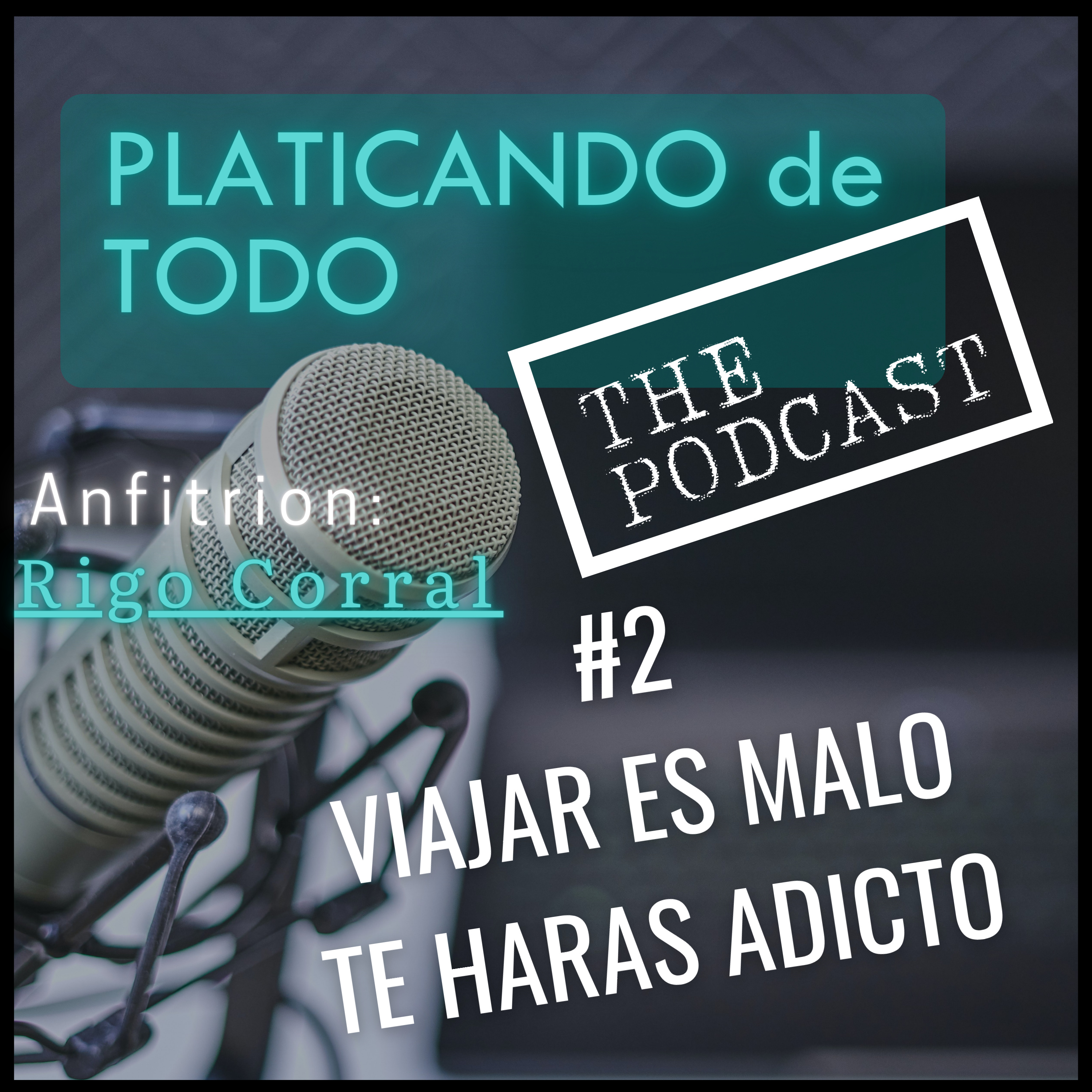 PLATICANDO DE TODO | RIGO