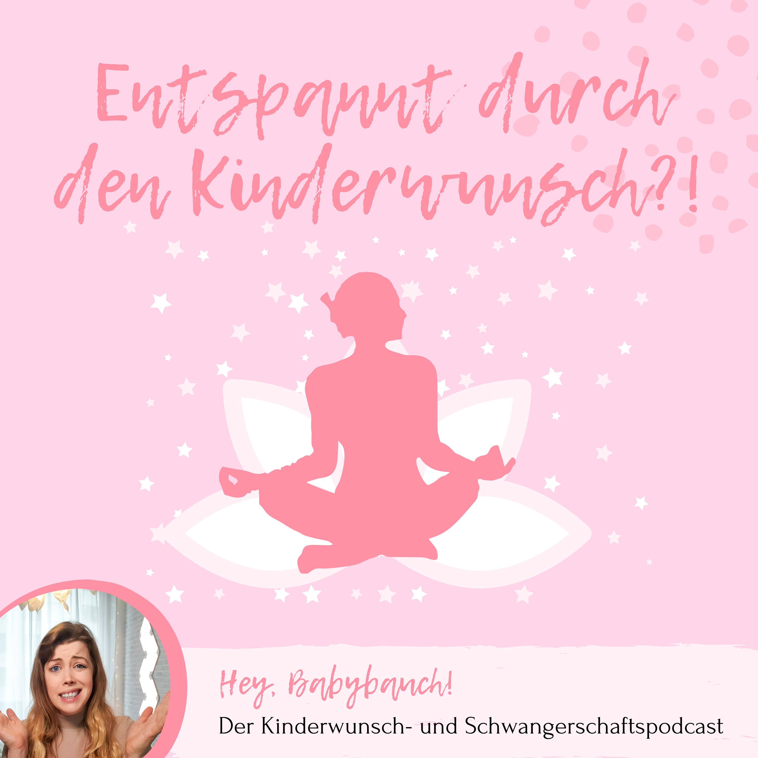 Der Babybauch Podcast - dein Podcast für Kinderwunsch und Schwangerschaft