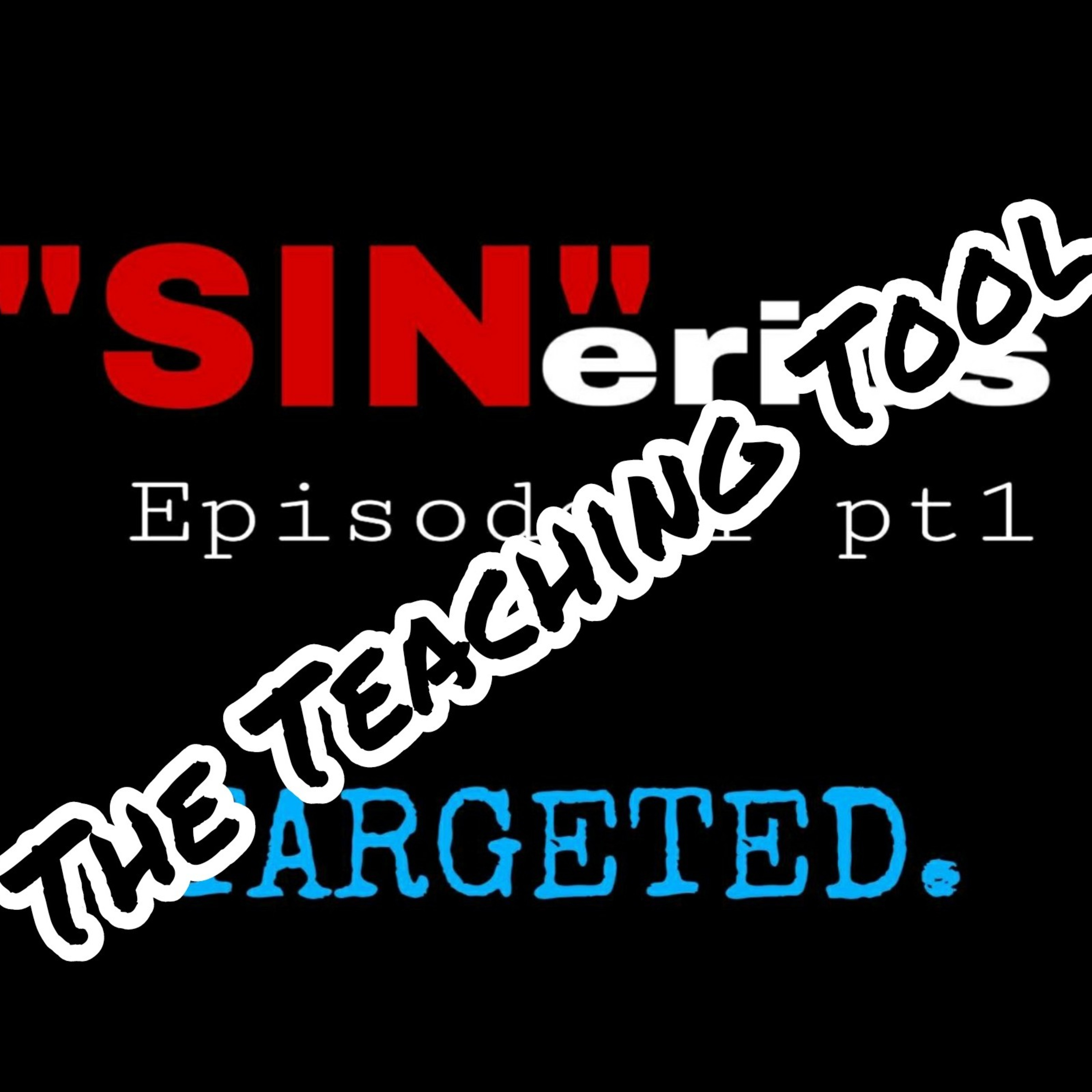 #2 "SIN"erios (Teaching Tool)  episode artwork