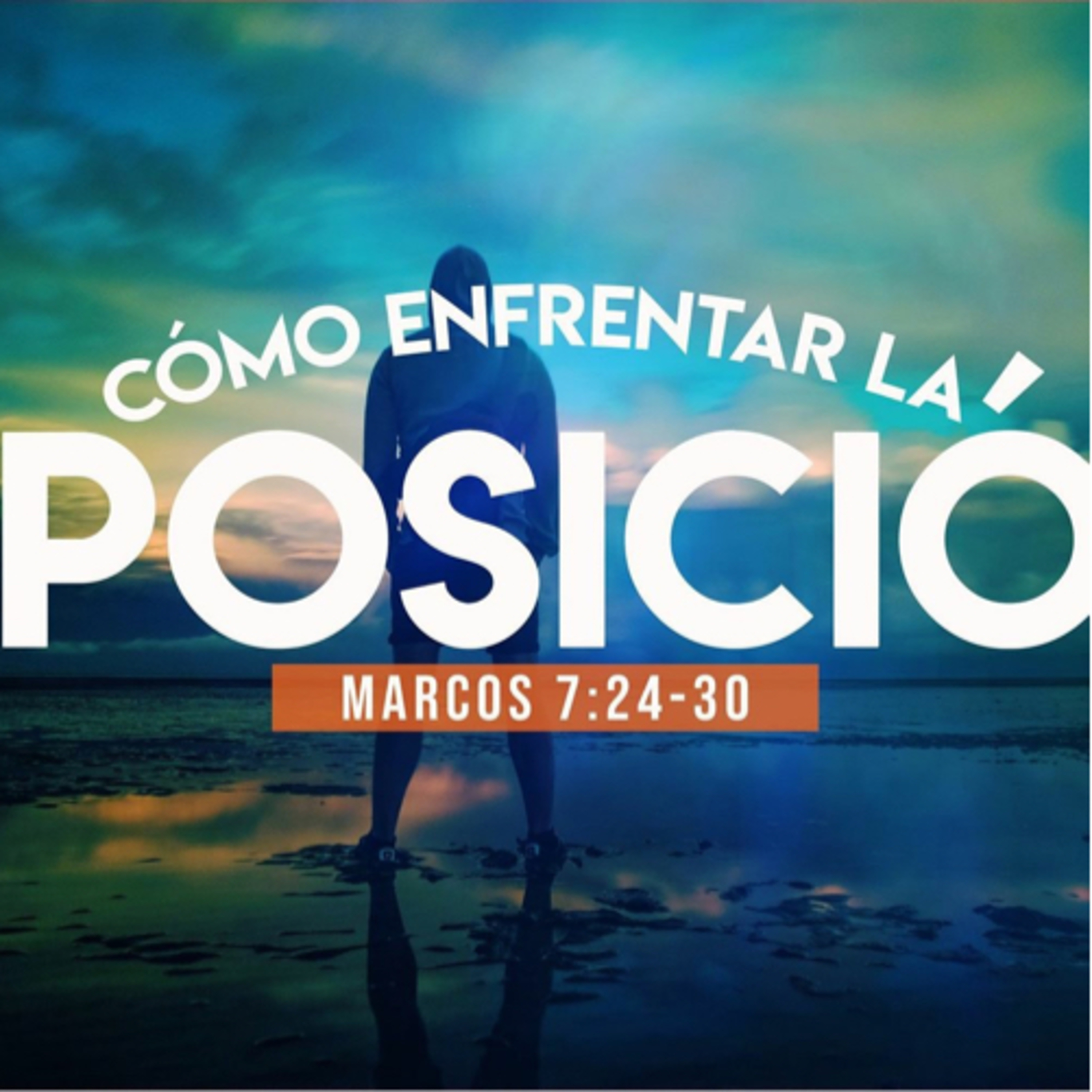 Cómo enfrentar la oposición - Marcos 7:24-30  episode artwork