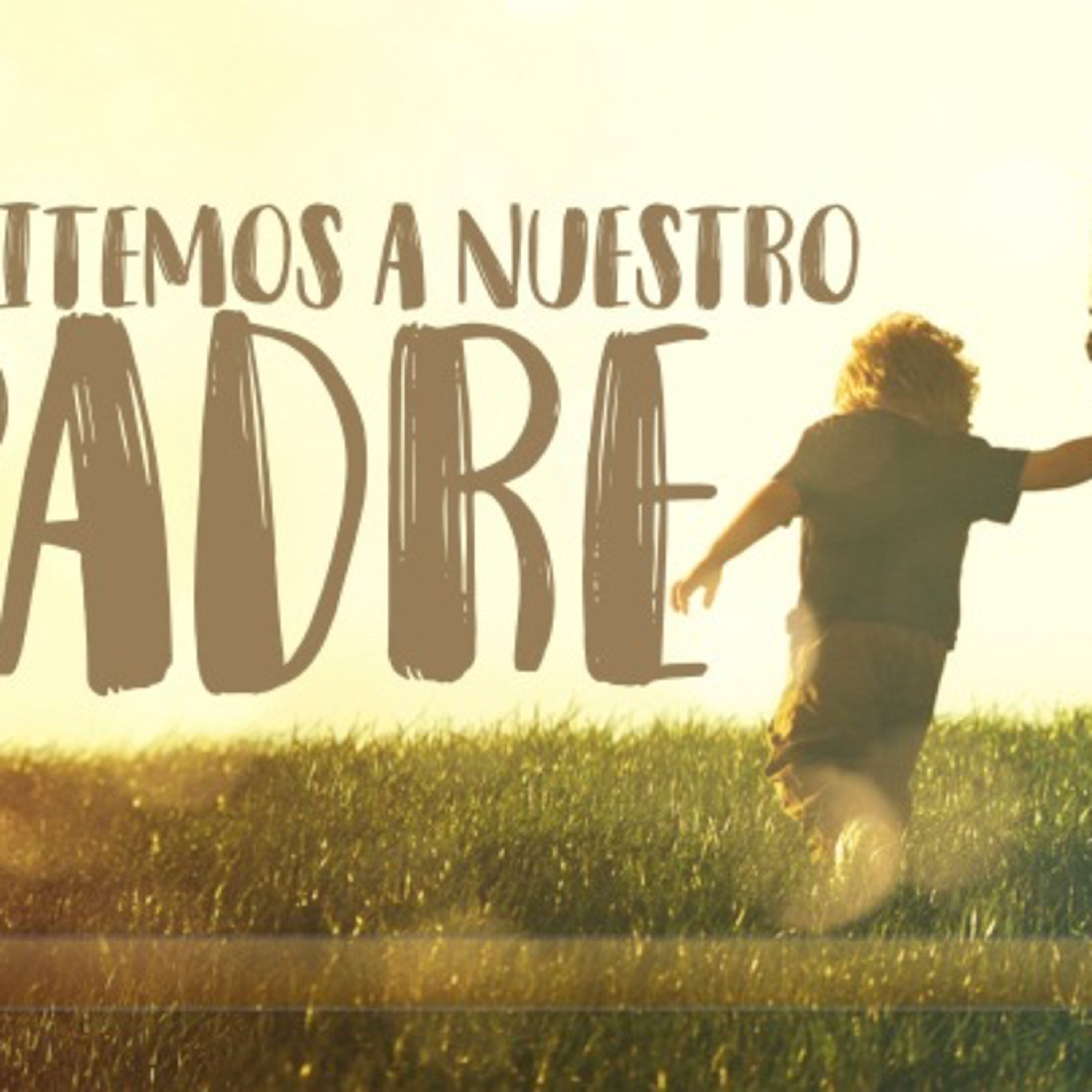 Imitemos a nuestro Padre - Parte 1 (Efesios 5:1-8)  episode artwork