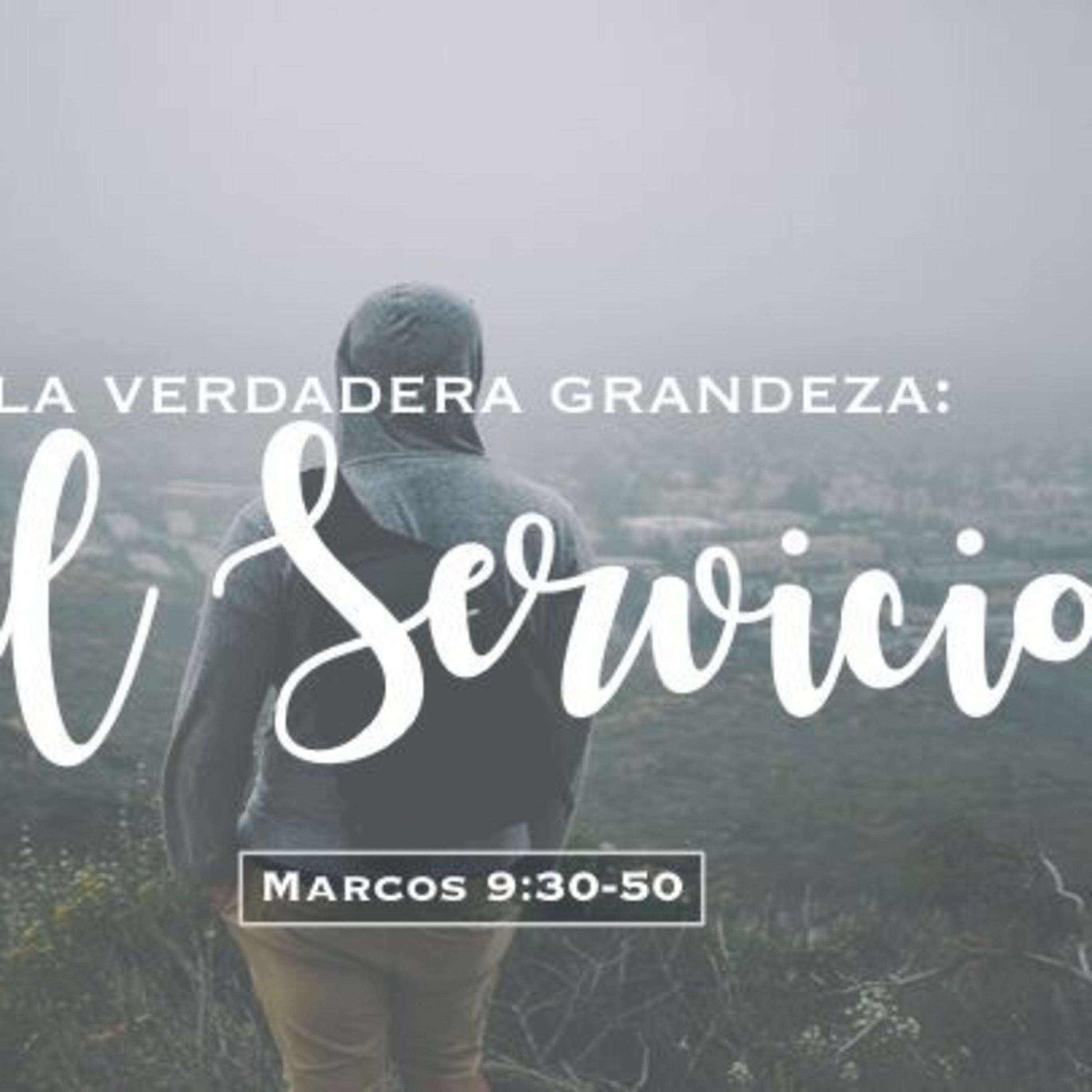 El servicio: La verdadera grandeza del cristiano  episode artwork
