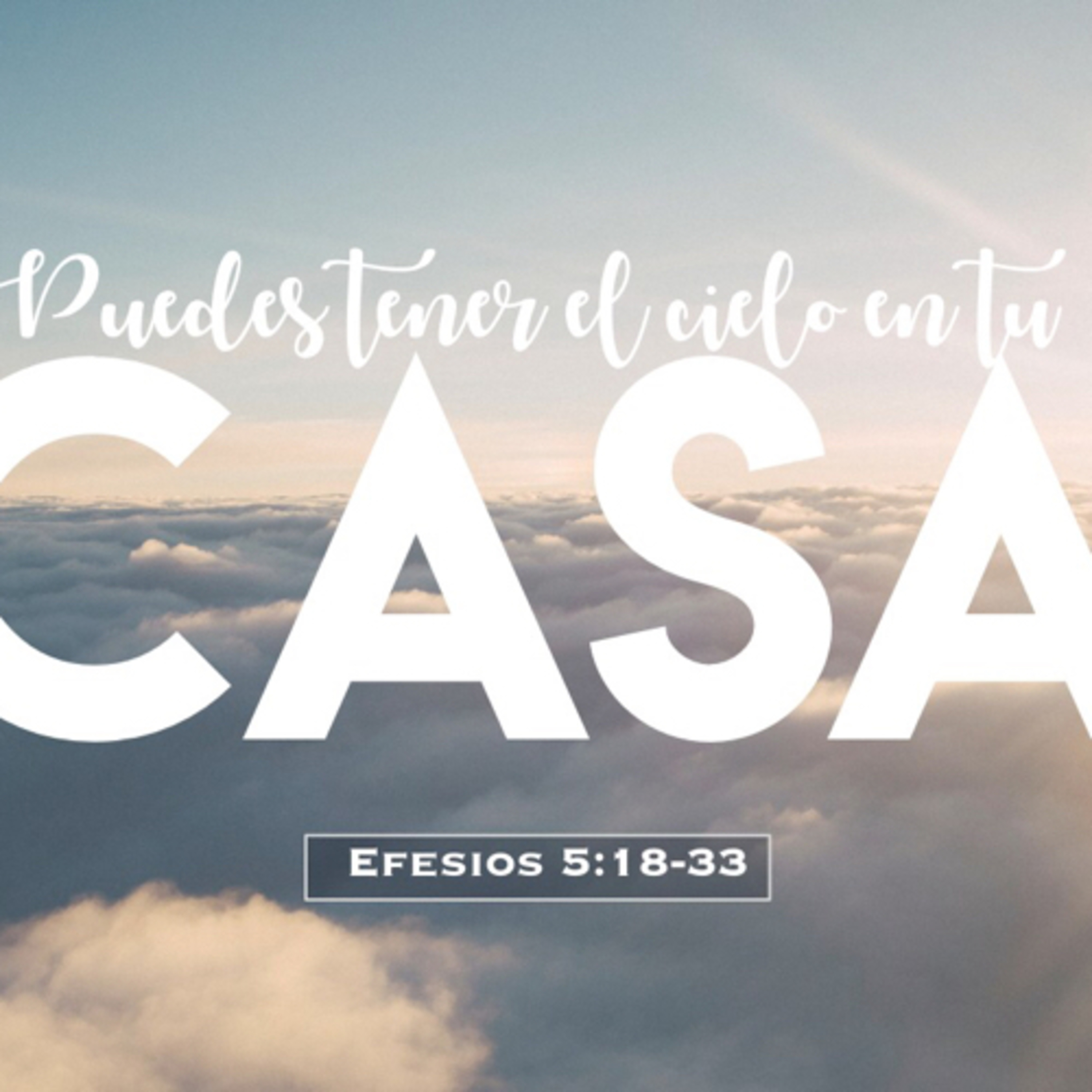 Puedes tener el cielo en tu casa (Parte 1)  episode artwork