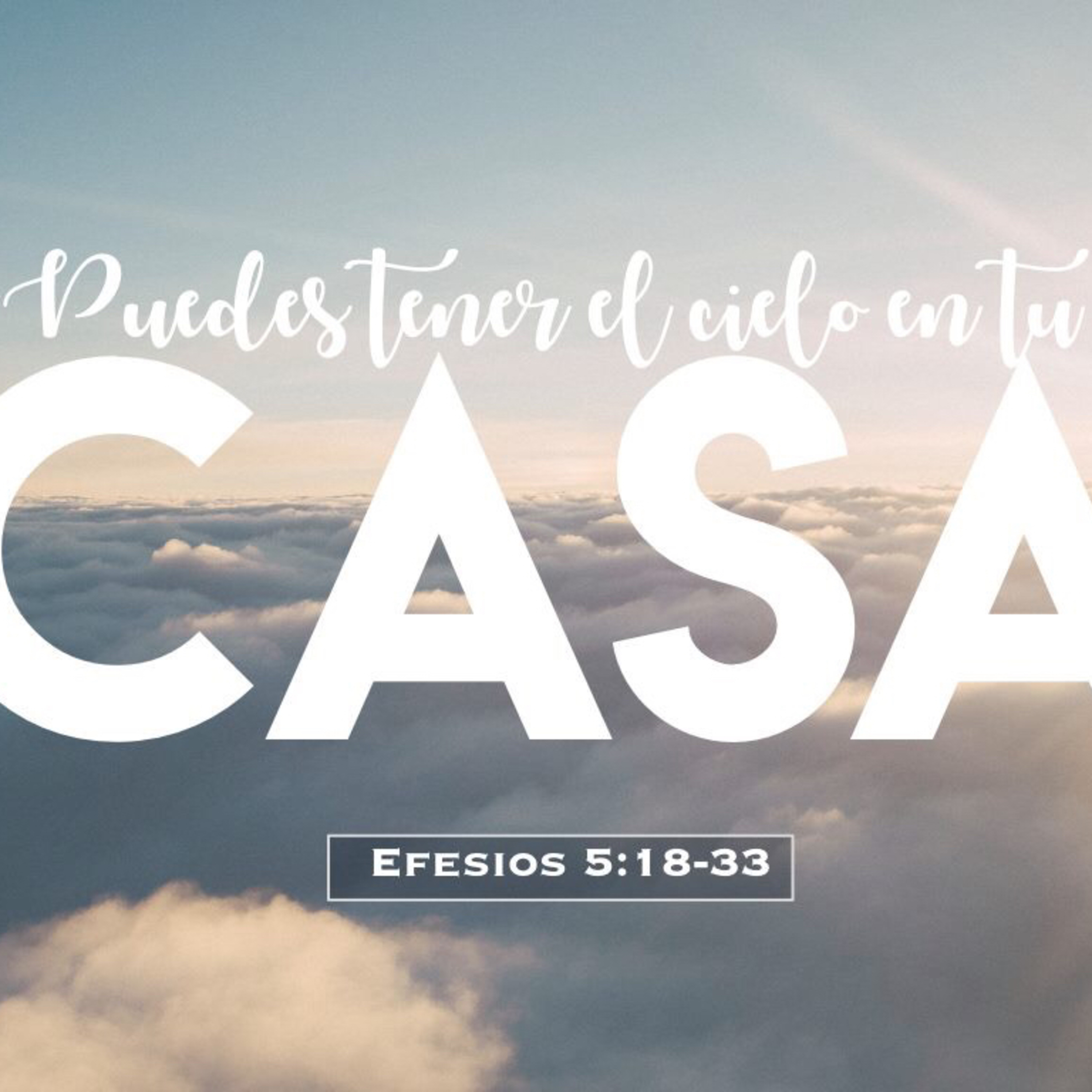 El cielo en el hogar (Parte 2- Efesios 5:20-24)  episode artwork