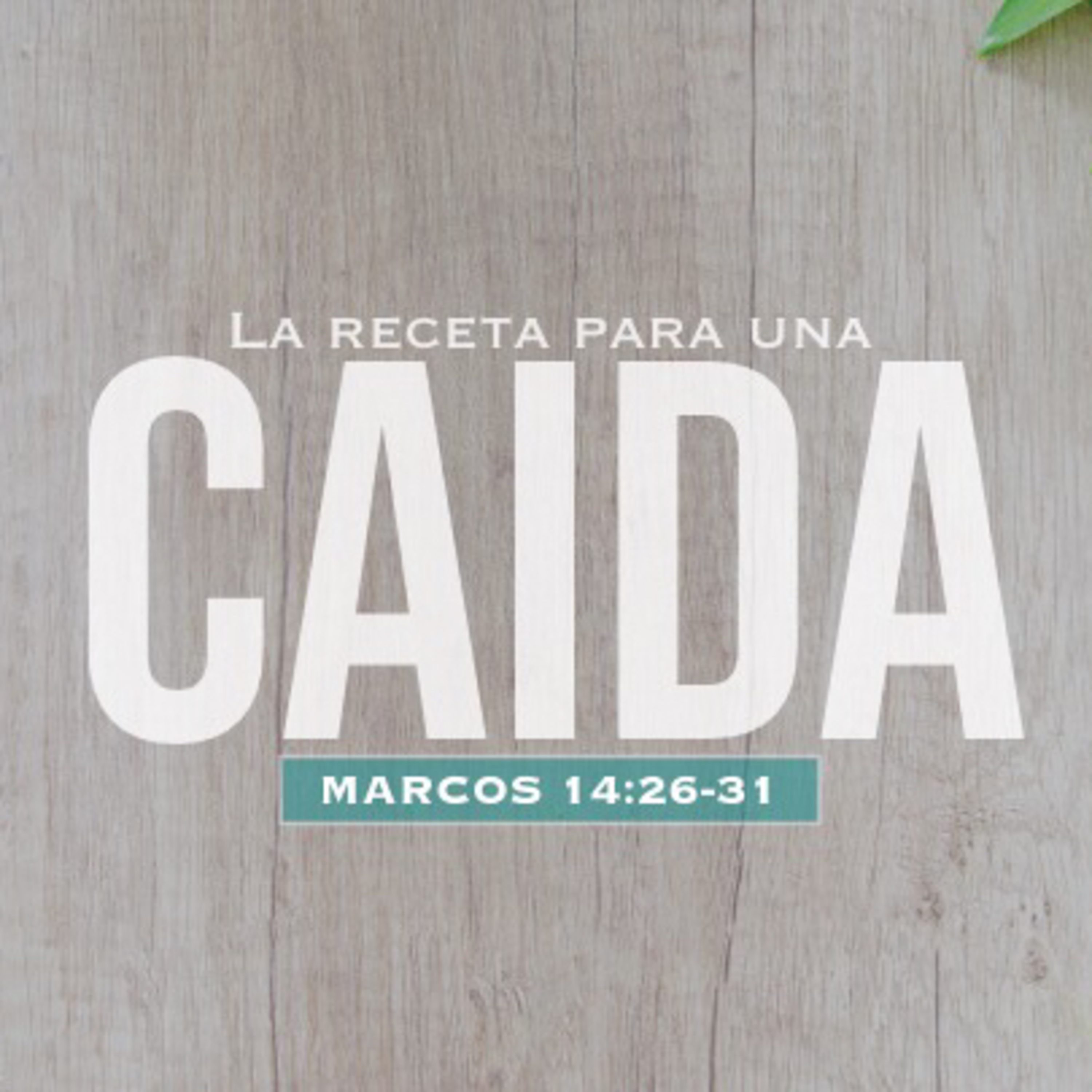 La receta para la caída (Marcos 14:26-31) episode artwork