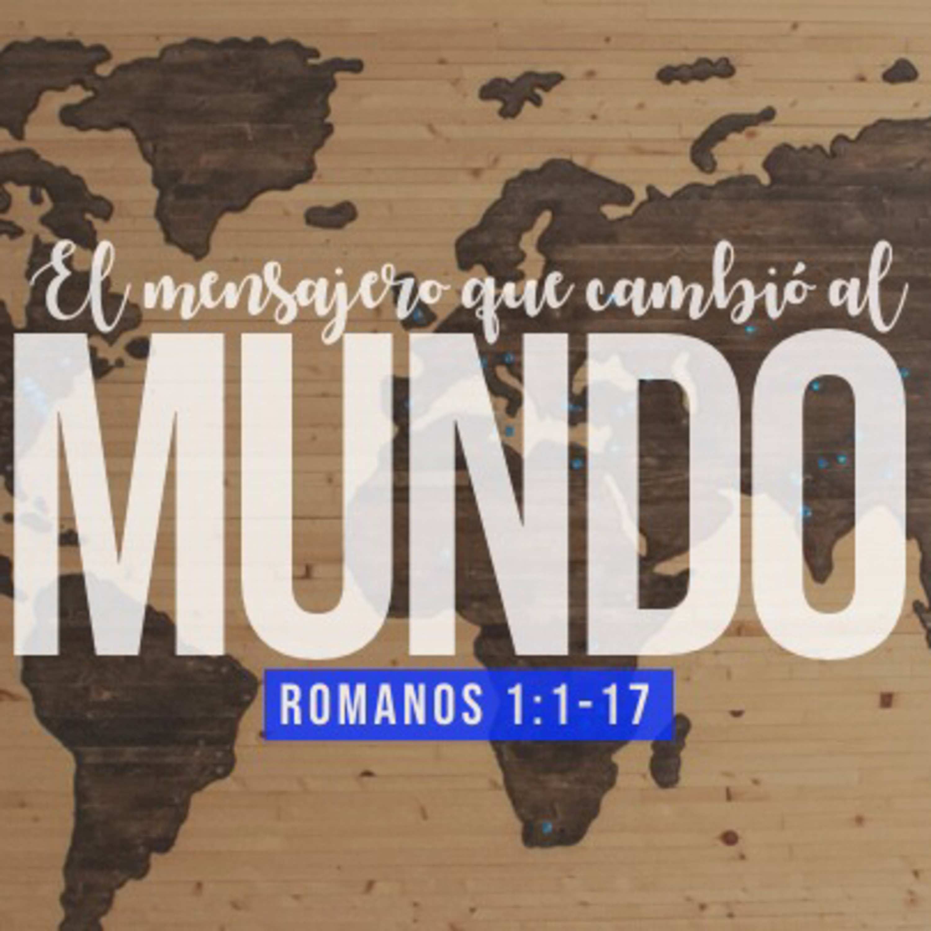 Conferencia de misiones: El mensaje que cambió el mundo (Romanos 1:1-7, 13-17)  episode artwork