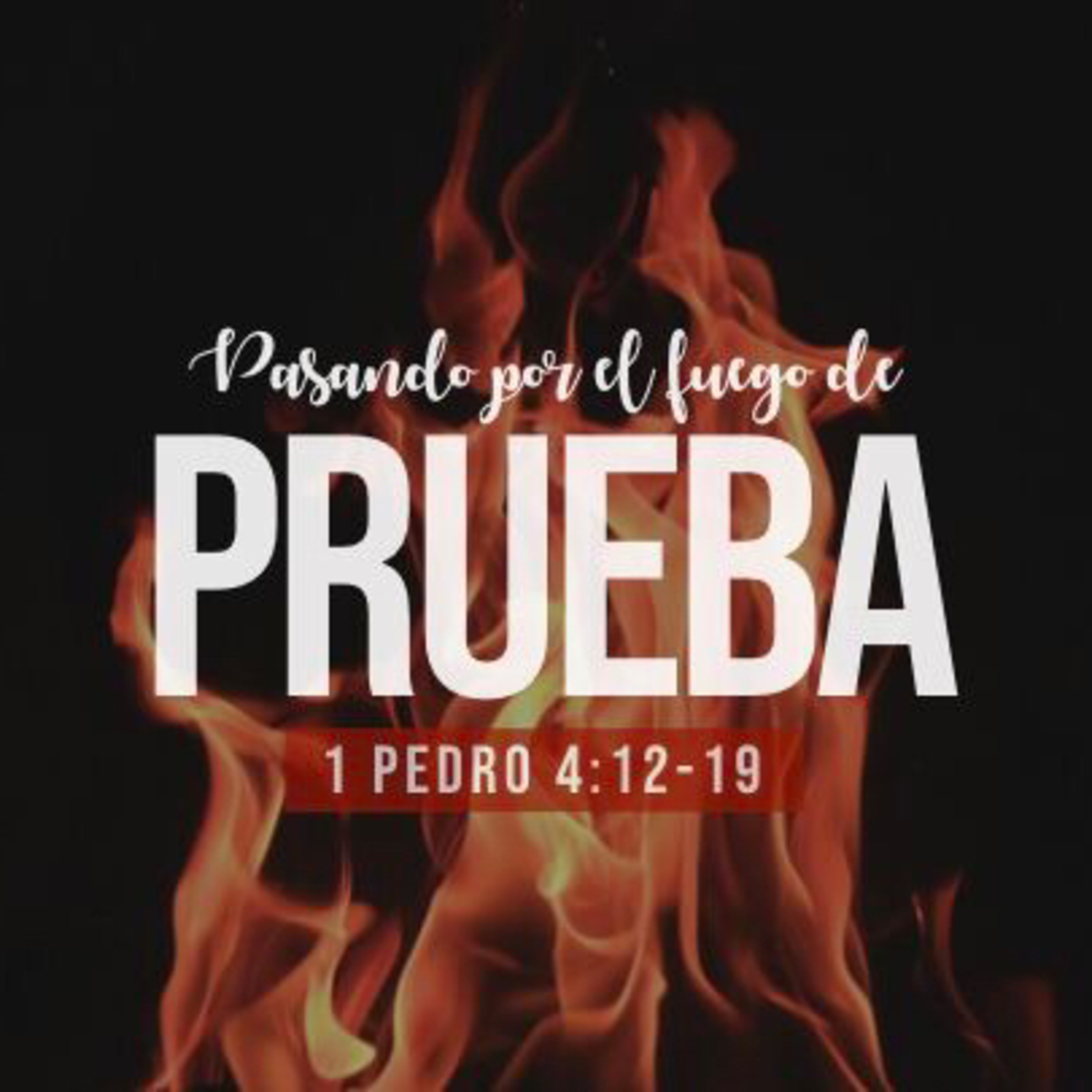 Pasando por el fuego de Prueba (1 Pedro 4:12-18)  episode artwork