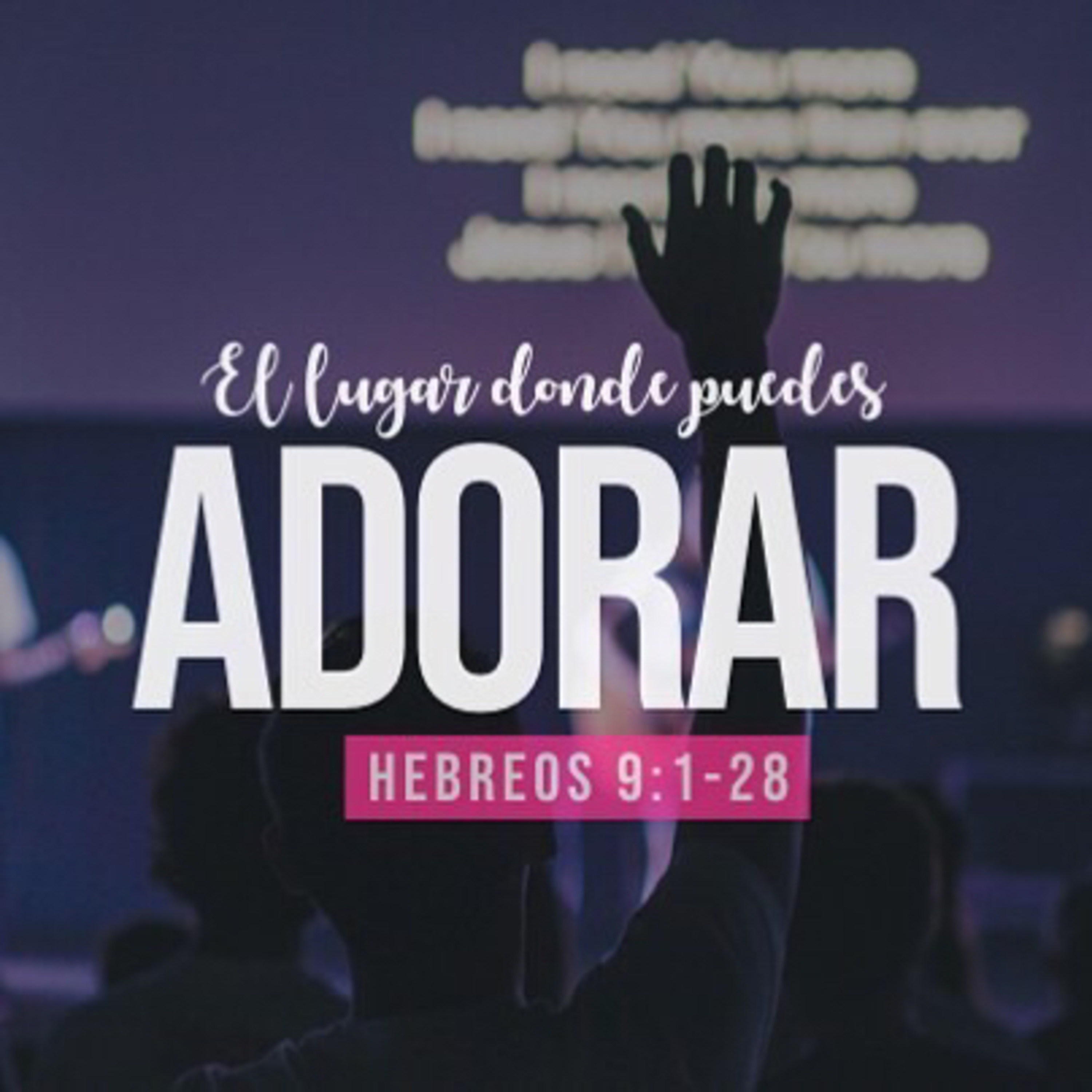 El Dios al cual adoramos (Hebreos 9:1-28) episode artwork