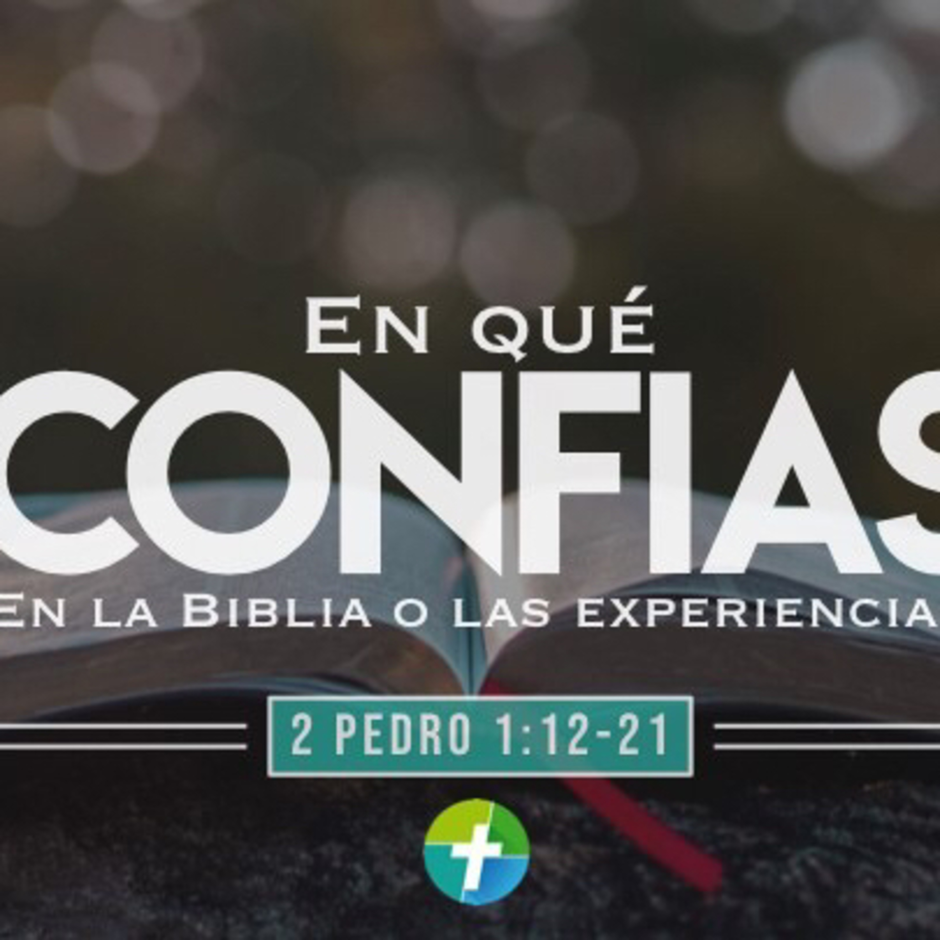 Podemos confiar en la Biblia (2 Pedro 1:12-21)