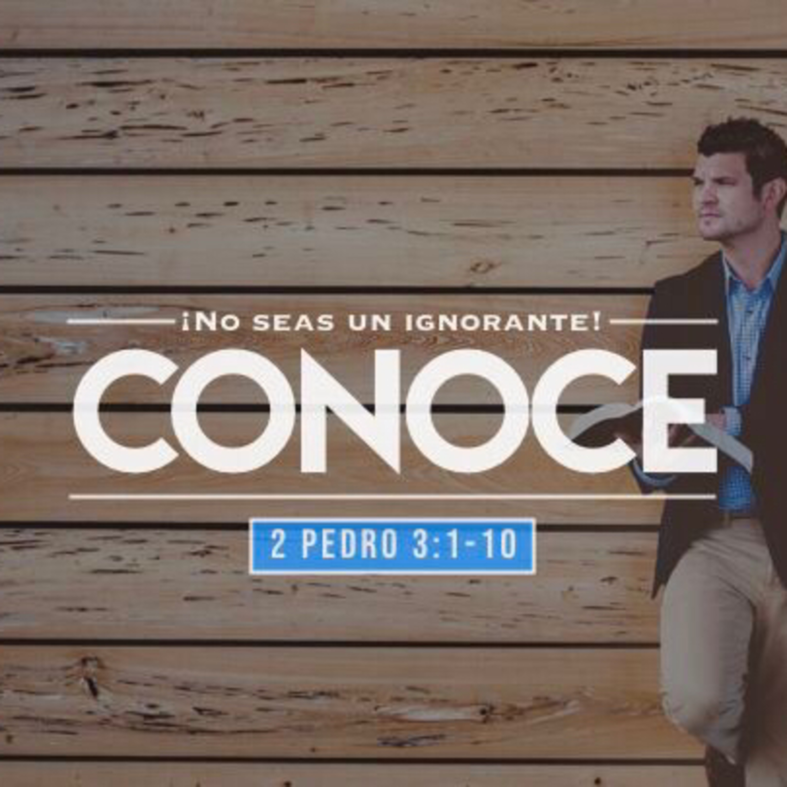 No seas un ignorante, conoce! (2 Pedro 3:1-10) episode artwork