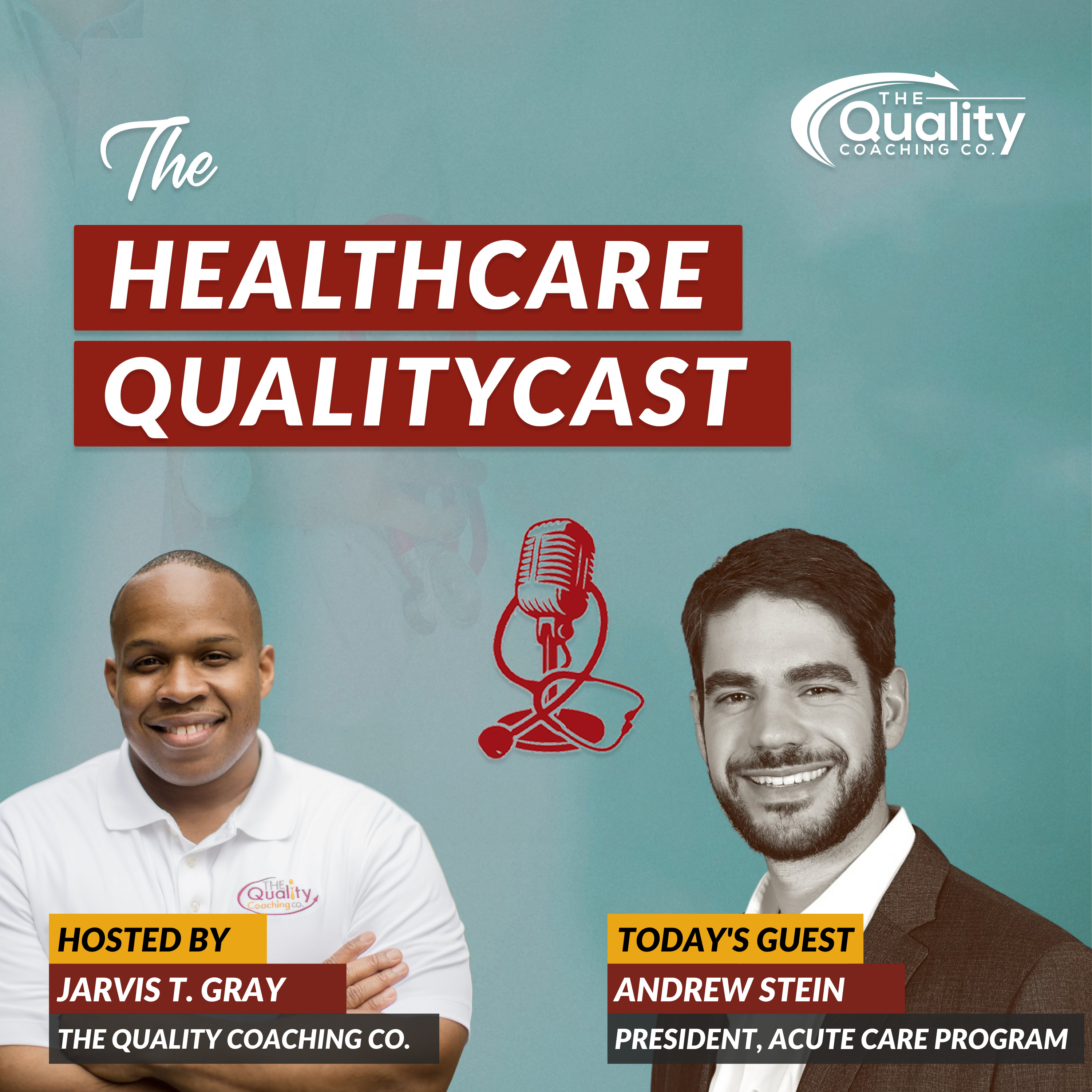 The Healthcare QualityCast