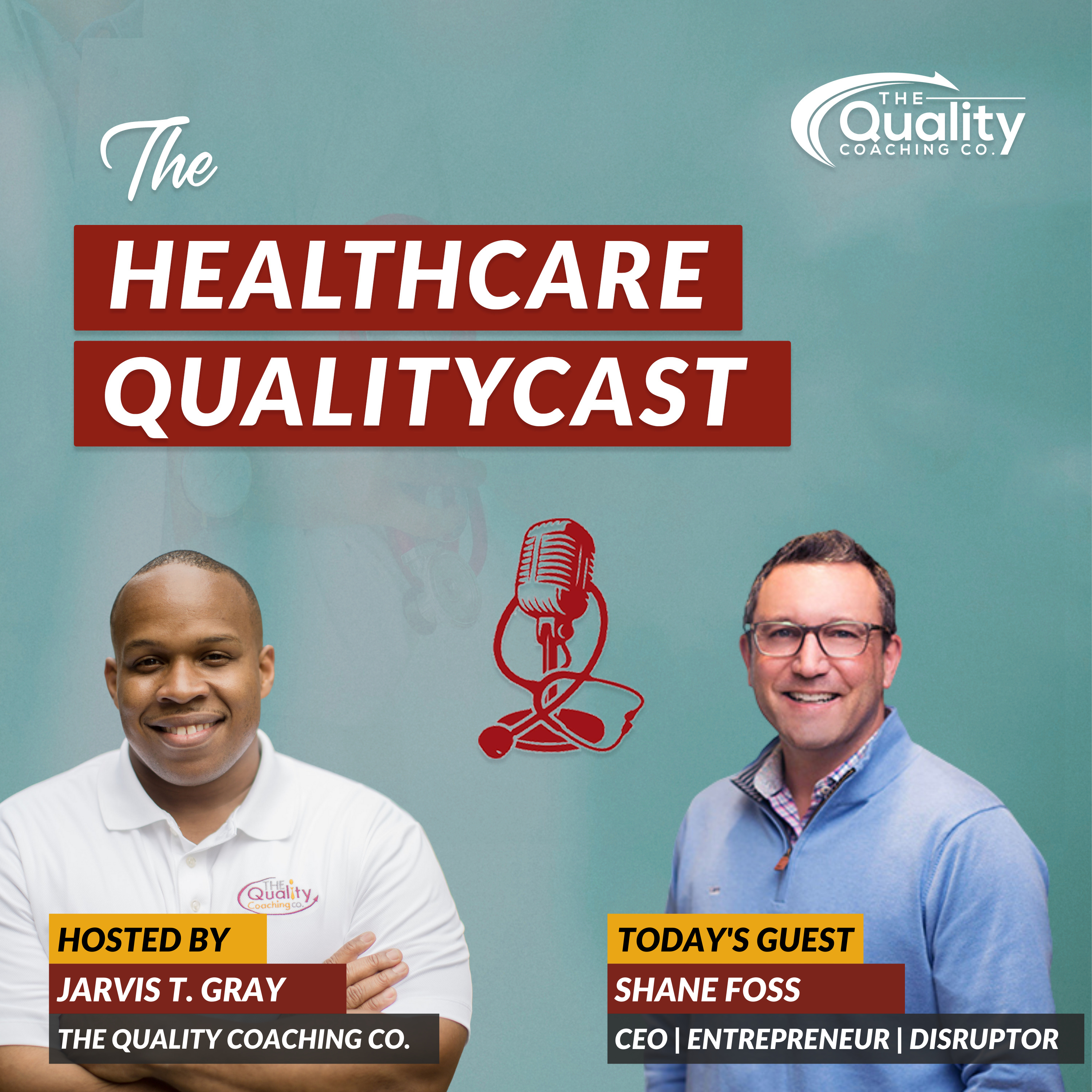 The Healthcare QualityCast
