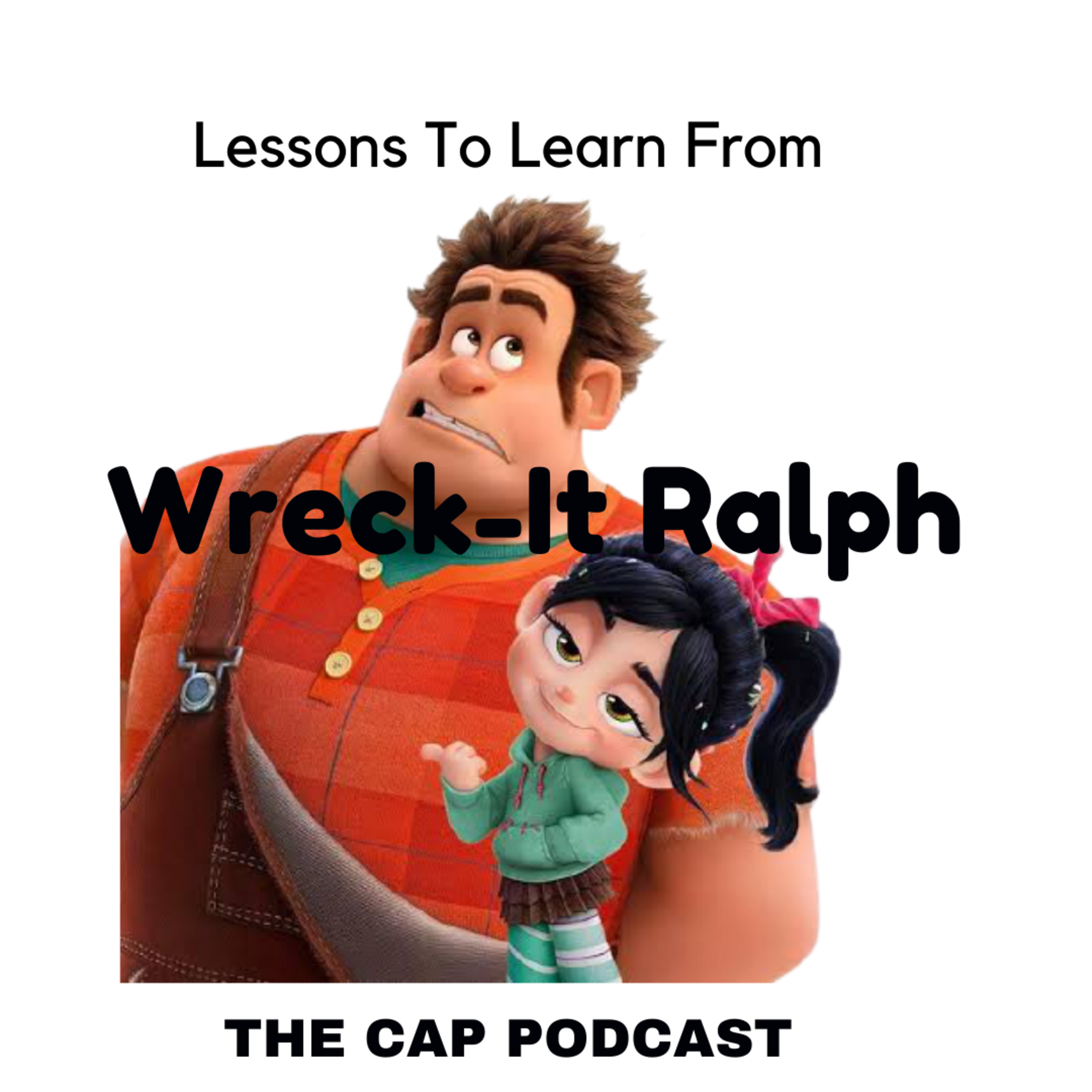 Lessons To Learn From "Wreck-It Ralph" episode artwork