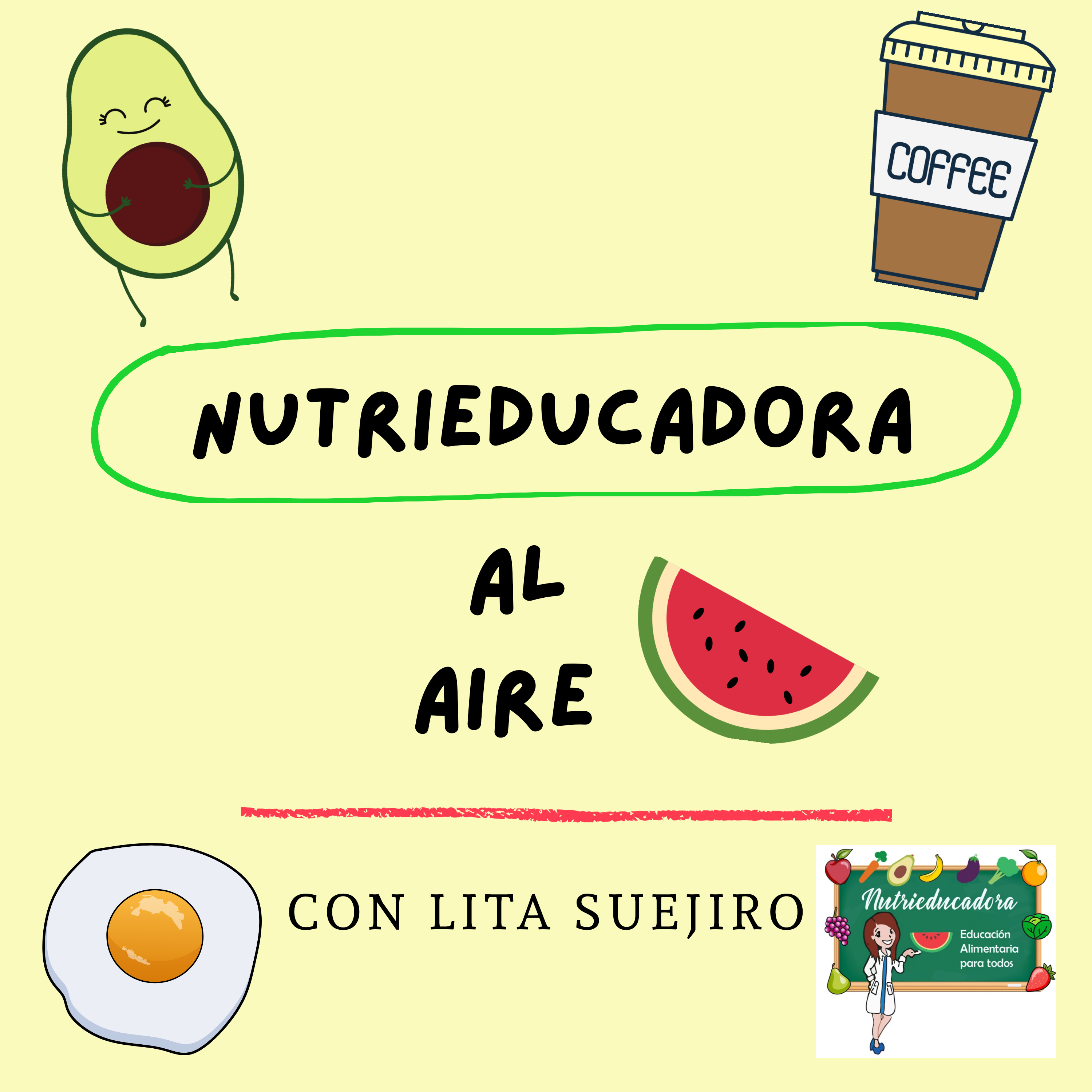 ¡Bienvenidos a Nutrieducadora al Aire! episode artwork