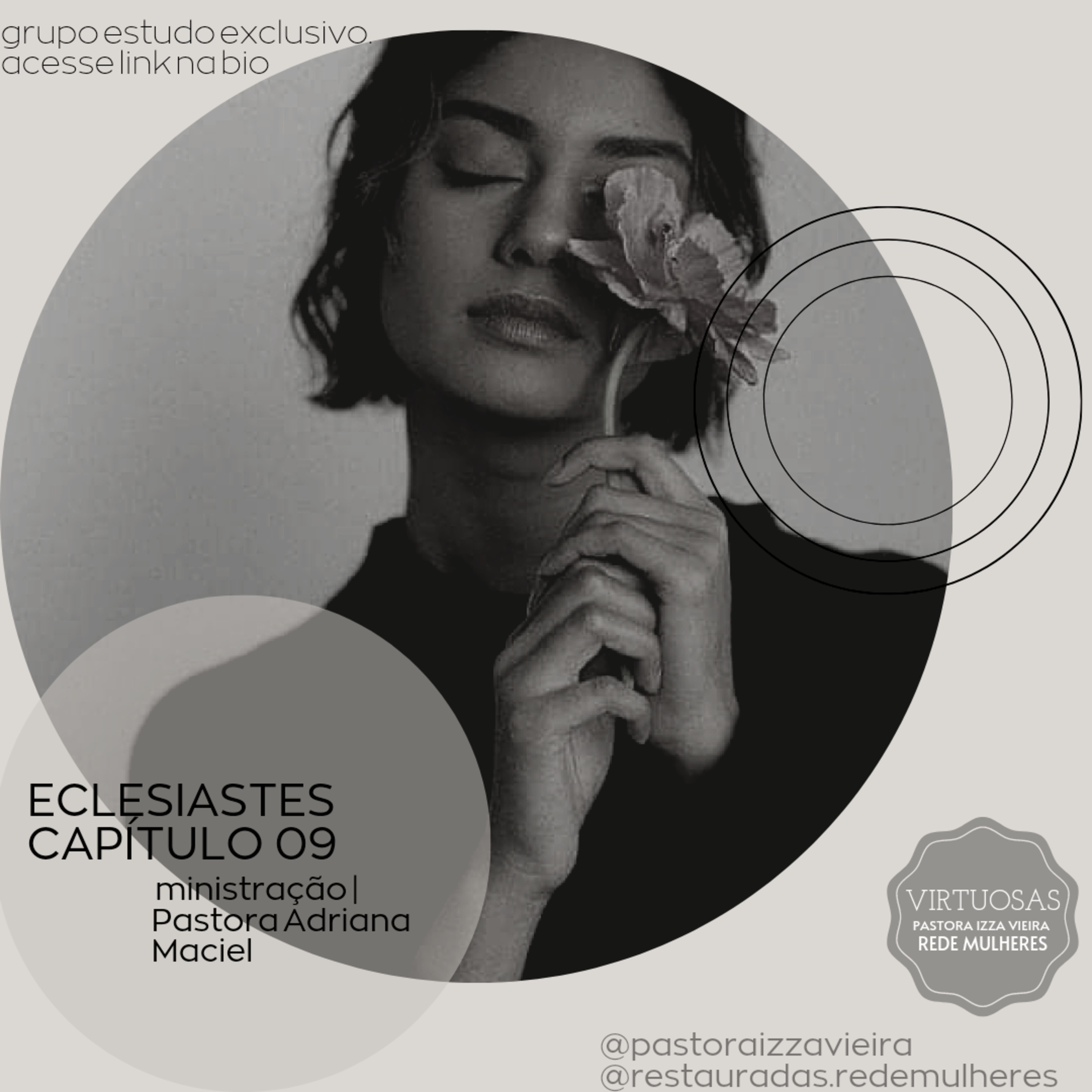 Mulheres Restauradas. Pastora Izza Vieira